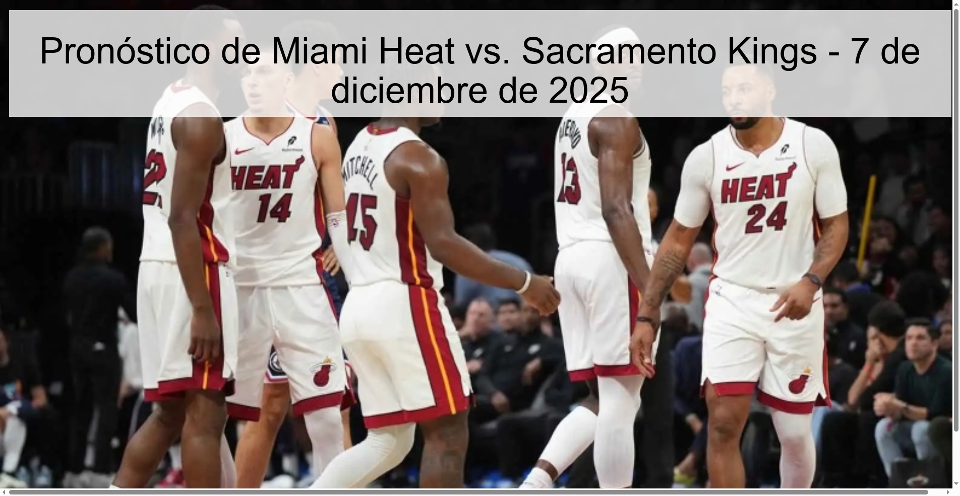 Miami Heat vs. Prediction Sacramento Kings – December 7, 2025