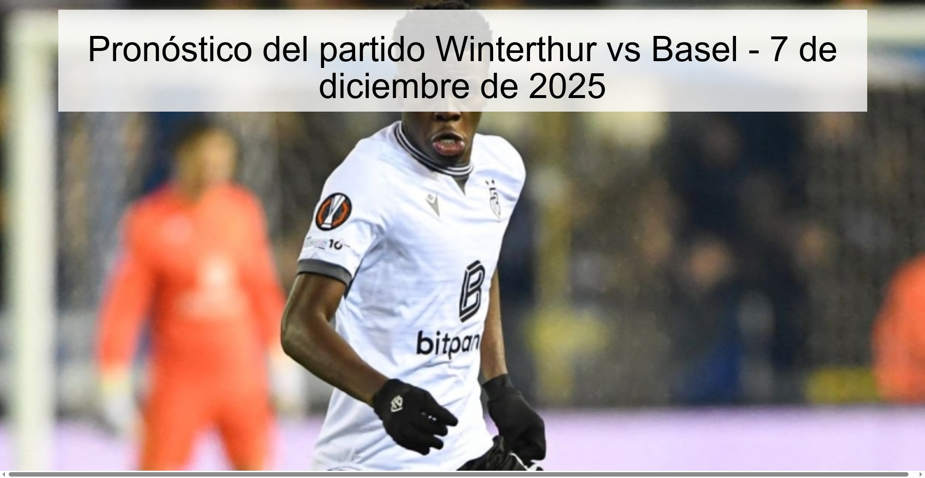 Winterthur vs Basel Prediction – December 7, 2025