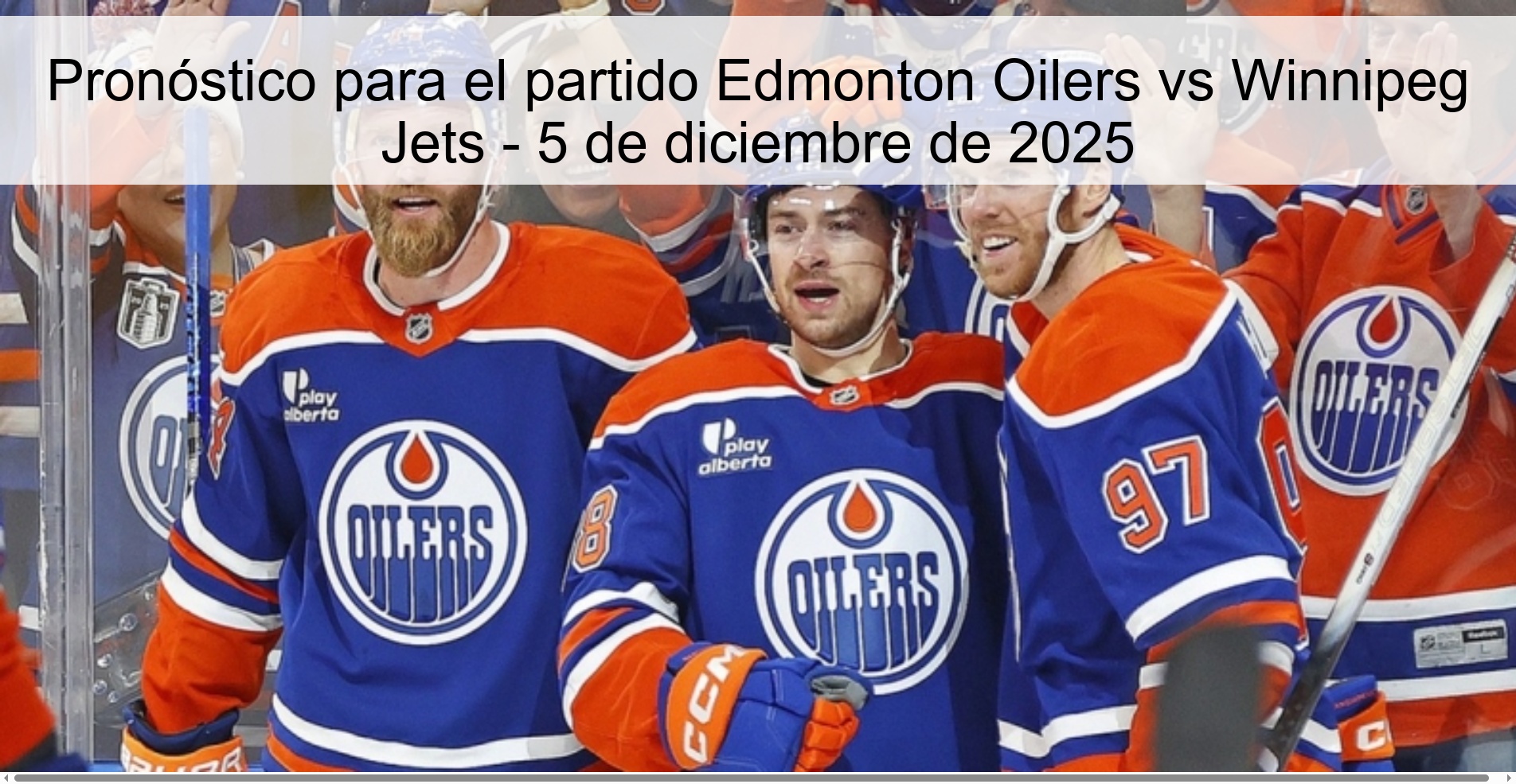 Pronóstico para el partido Edmonton Oilers vs Winnipeg Jets - 5 de diciembre de 2025 Pronóstico para el partido Edmonton Oilers vs Winnipeg Jets - 5 de diciembre de 2025
