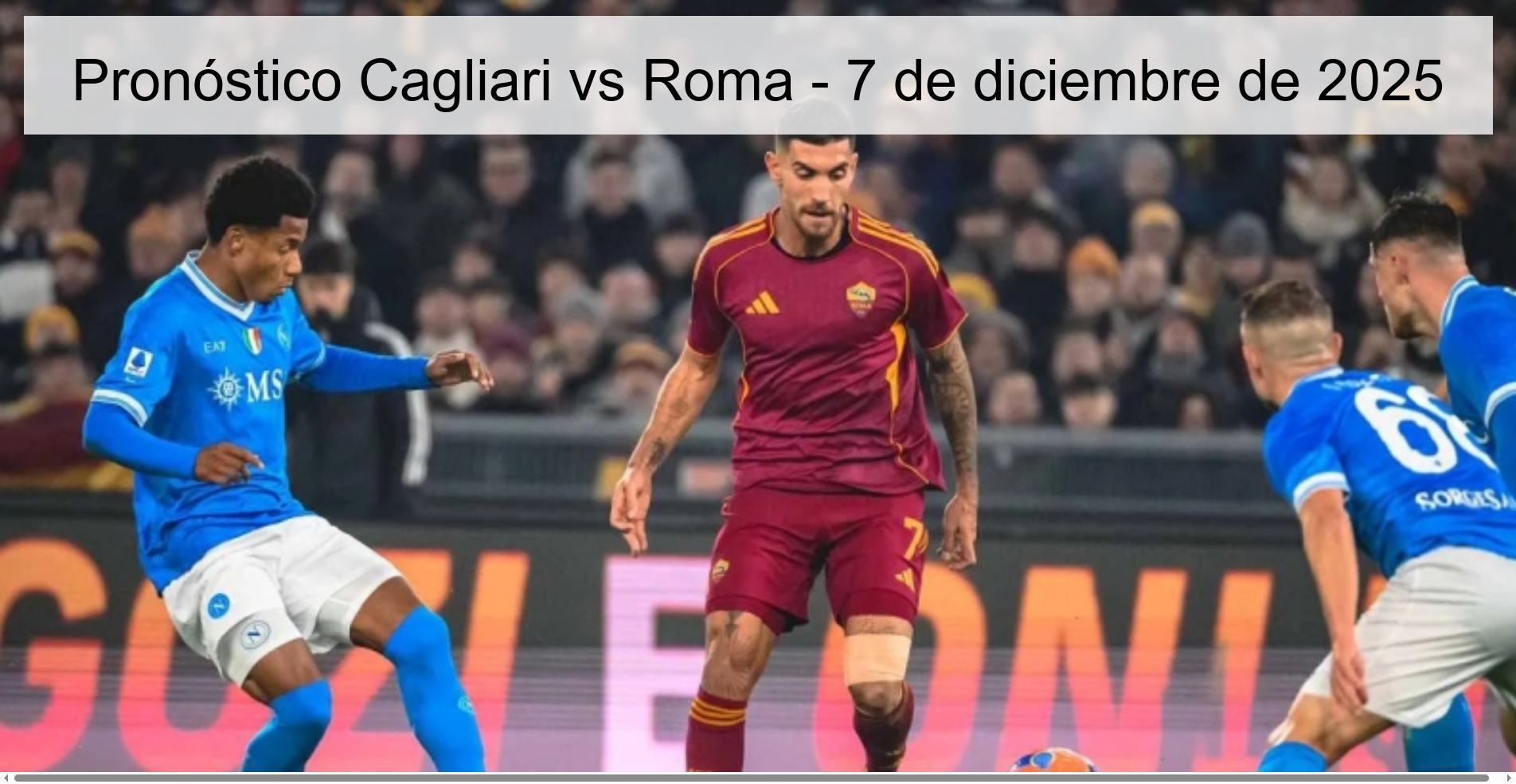 Cagliari vs Roma Prediction – December 7, 2025