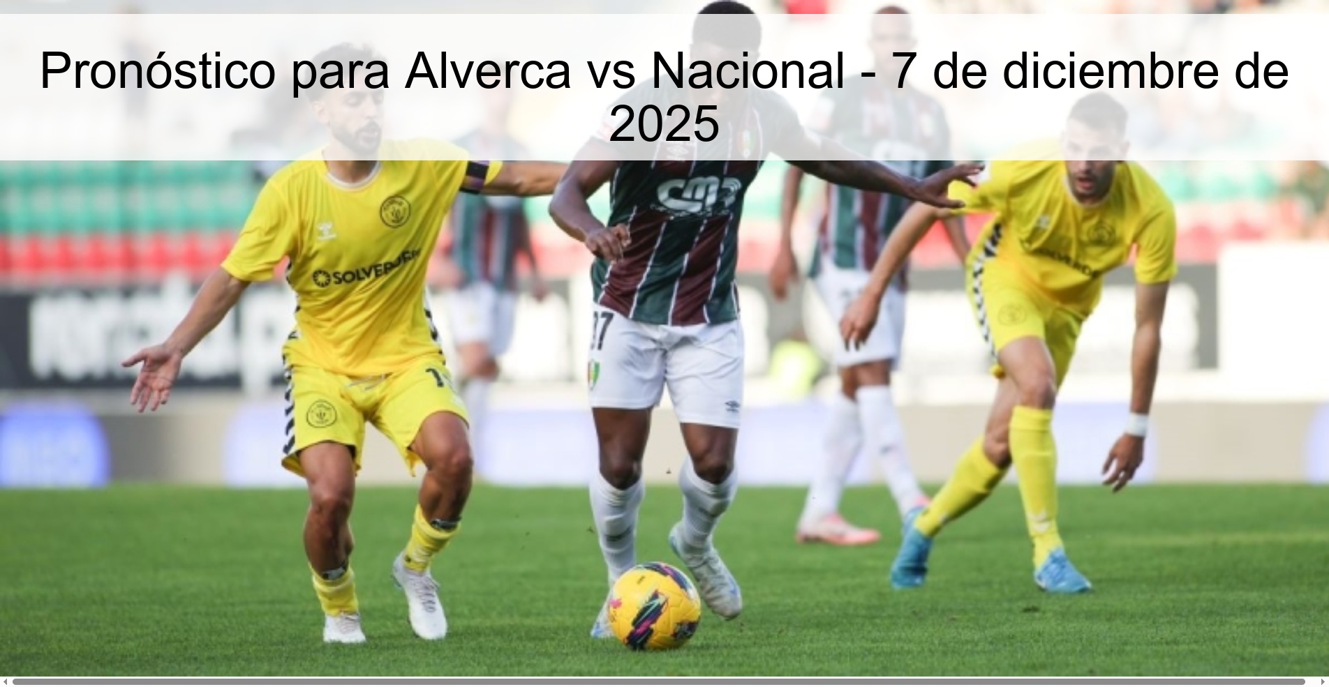 Prediction for Alverca vs Nacional - December 7, 2025