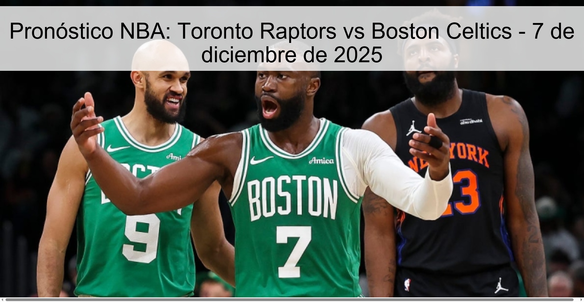 NBA Prediction: Toronto Raptors vs Boston Celtics - December 7, 2025