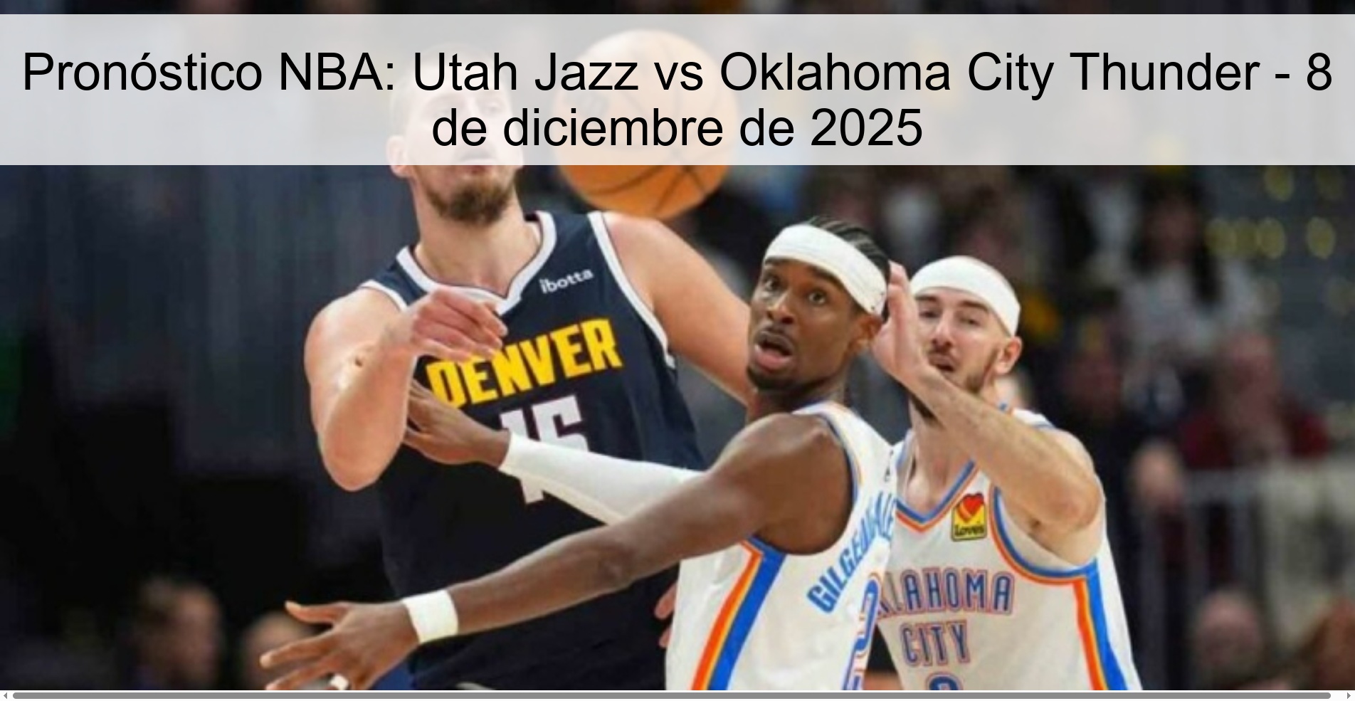 NBA Prediction: Utah Jazz vs Oklahoma City Thunder - December 8, 2025