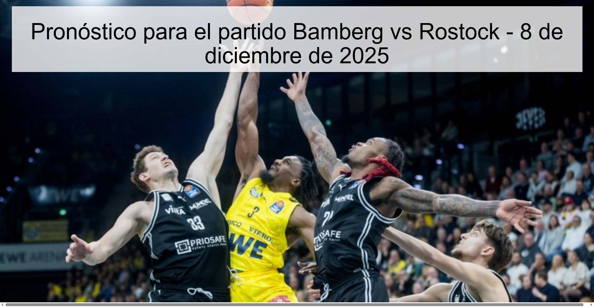 Prediction for the match Bamberg vs Rostock - December 8, 2025