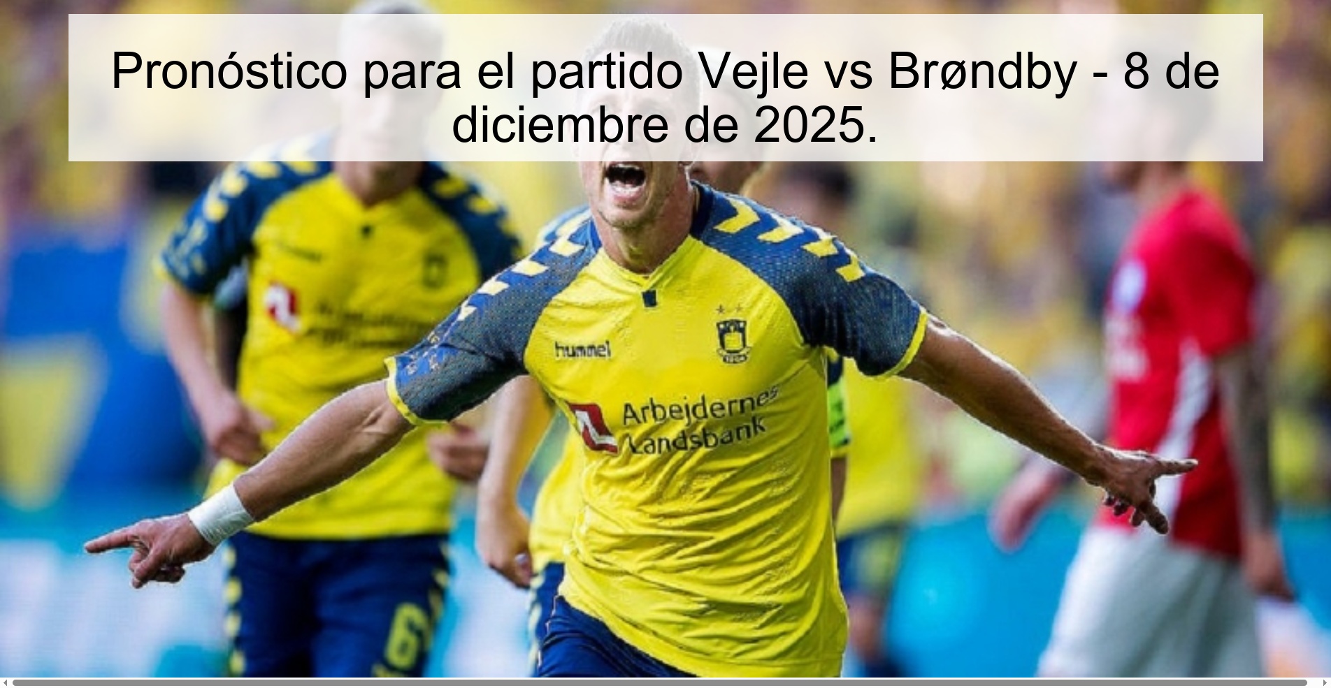 Prediction for the match Vejle vs Brøndby - December 8, 2025.