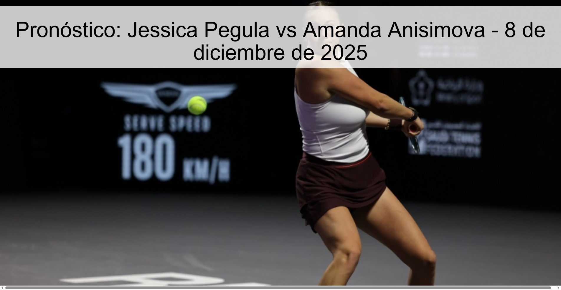 Prediction: Jessica Pegula vs Amanda Anisimova – December 8, 2025