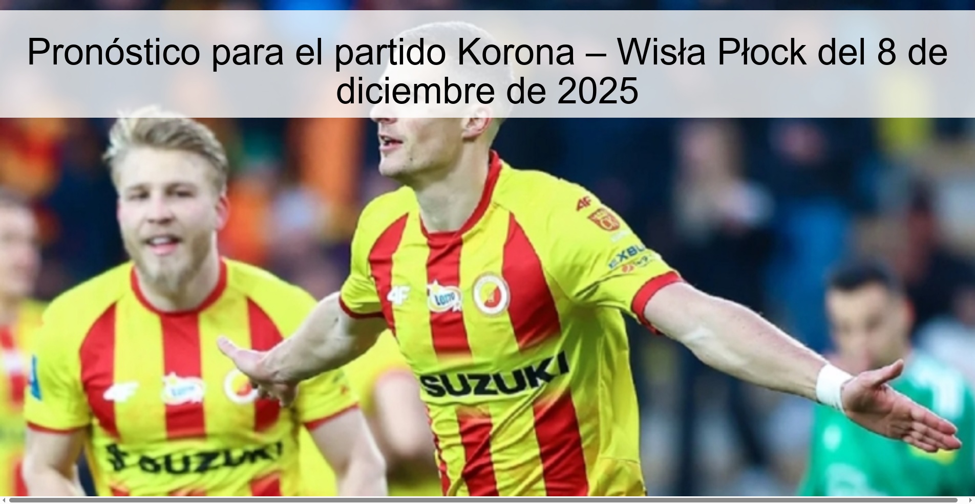 Prediction for the Korona – Wisła Płock match on December 8, 2025