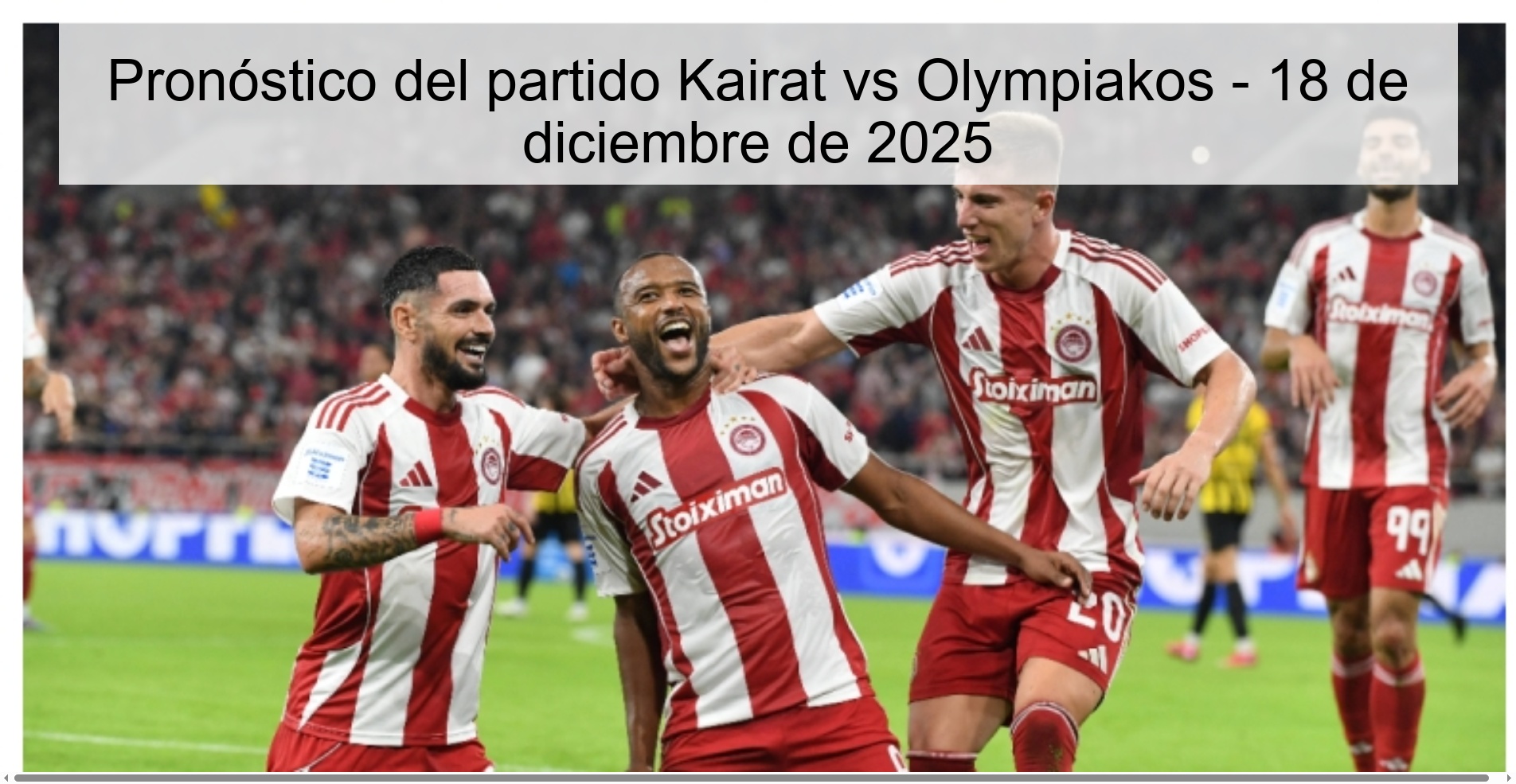 Kairat vs Olympiakos Prediction – December 18, 2025