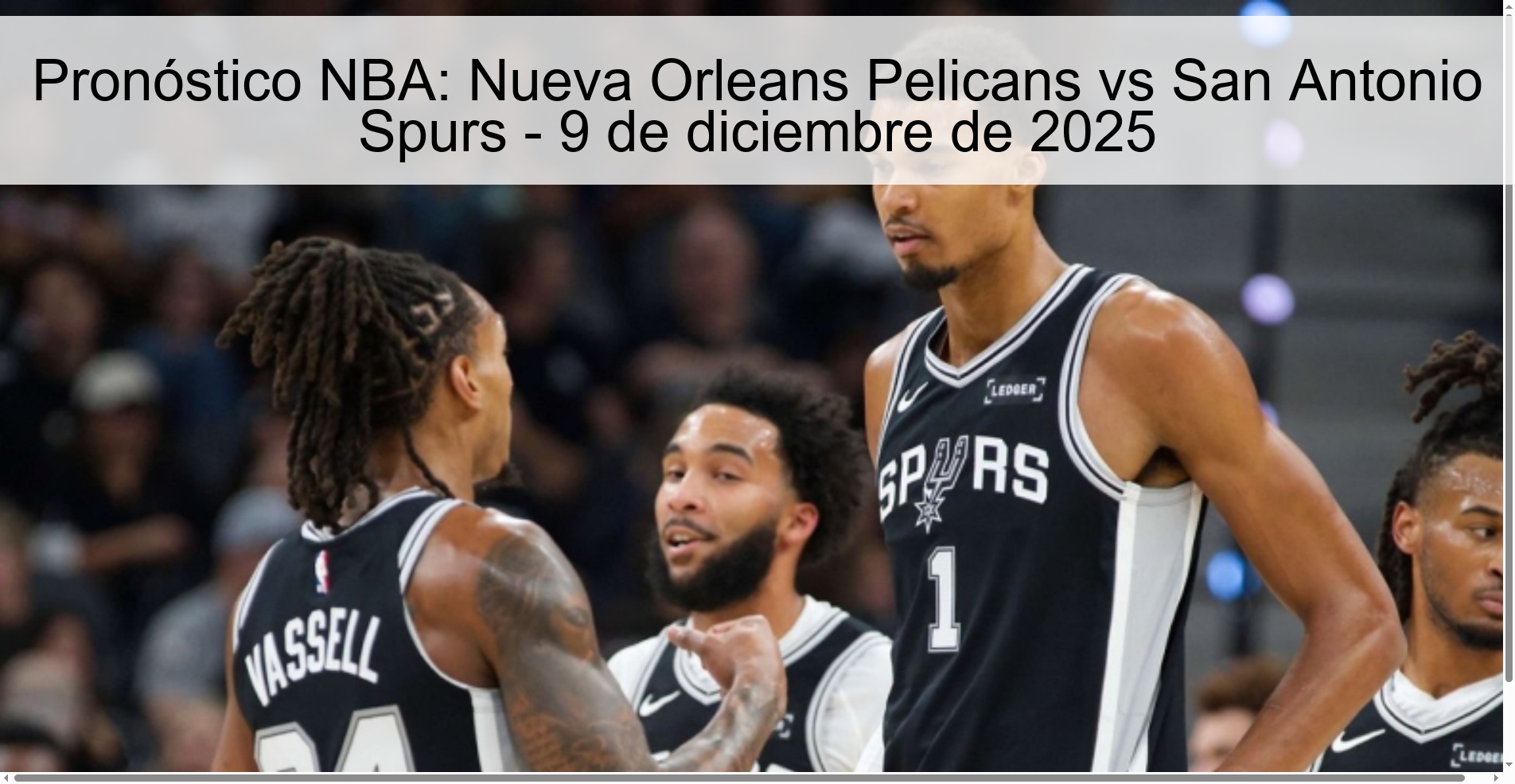 NBA Prediction: New Orleans Pelicans vs San Antonio Spurs - December 9, 2025