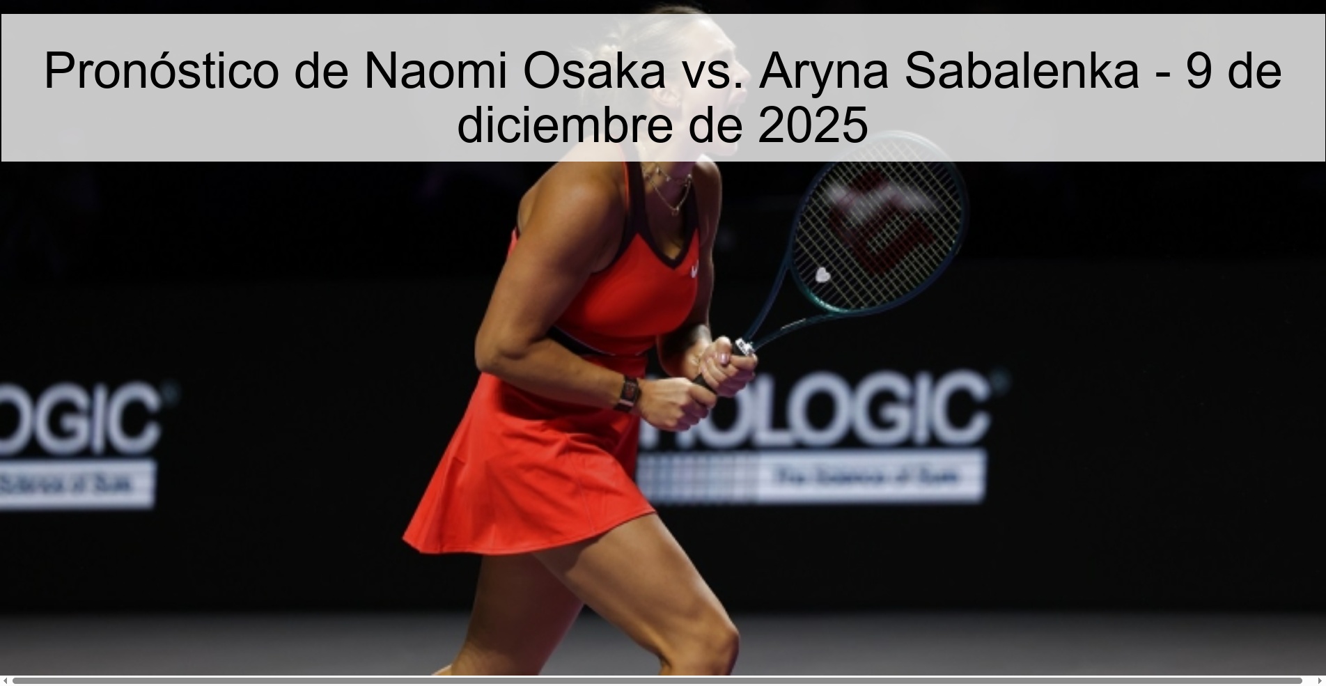 Naomi Osaka vs. Prediction Aryna Sabalenka – December 9, 2025