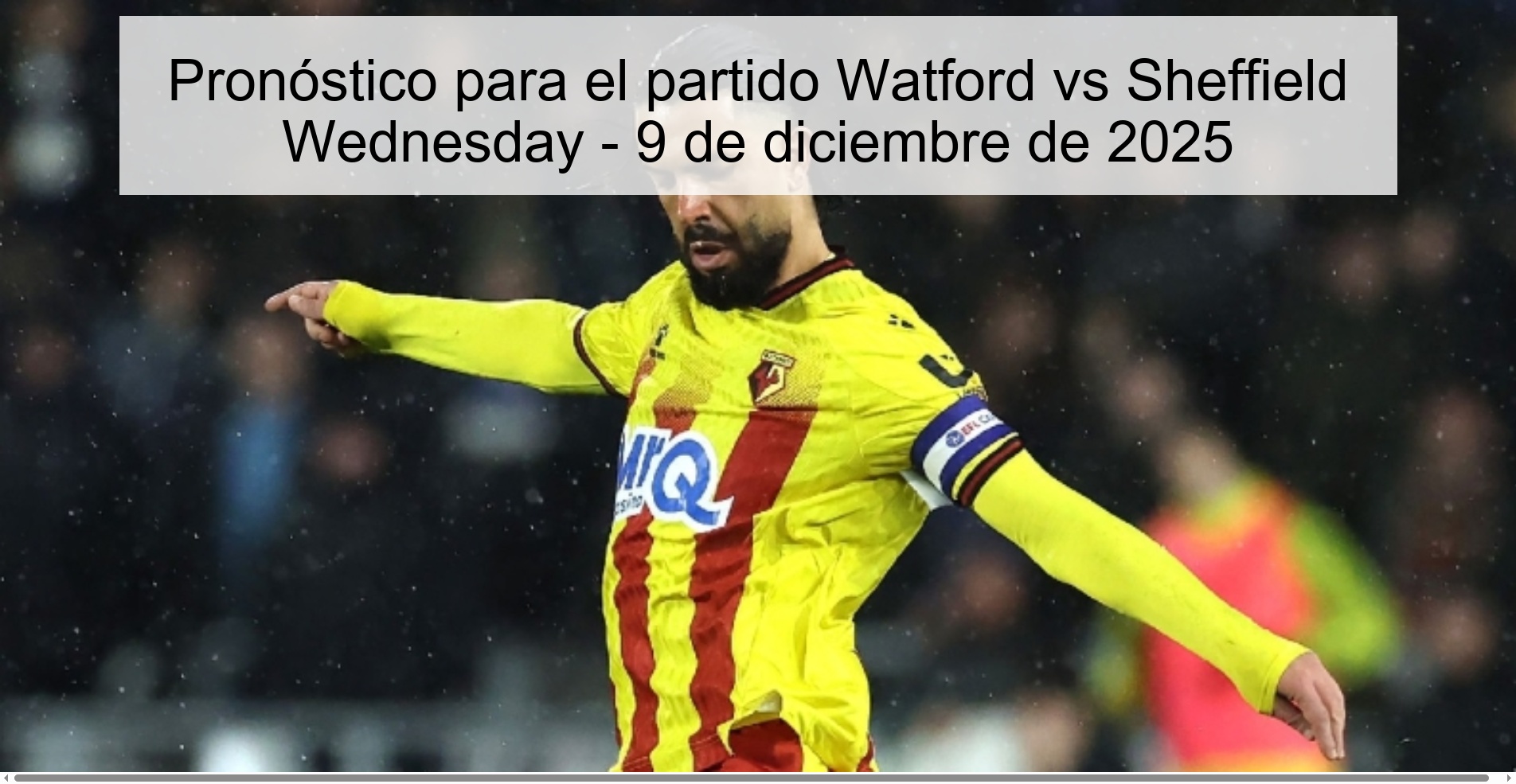 Prediction for the match Watford vs Sheffield Wednesday - December 9, 2025 Prediction for the match Watford vs Sheffield Wednesday - December 9, 2025