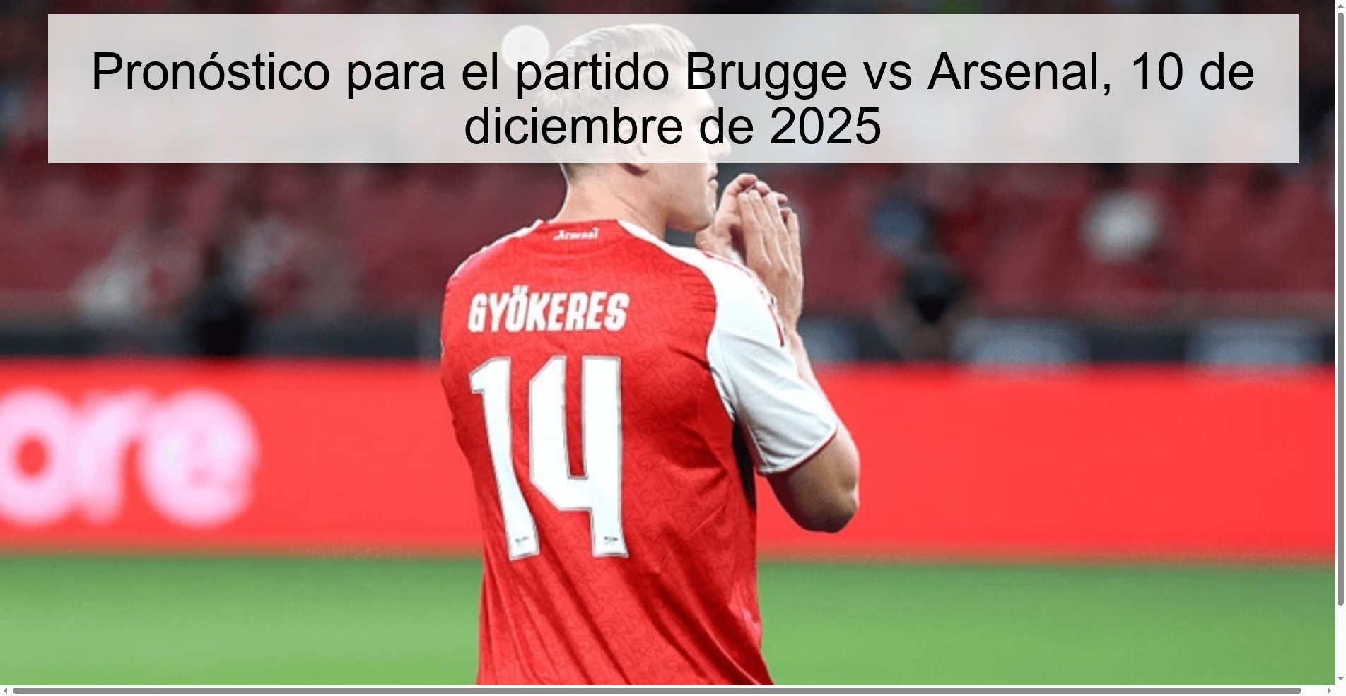 Prediction for the match Brugge vs Arsenal, December 10, 2025