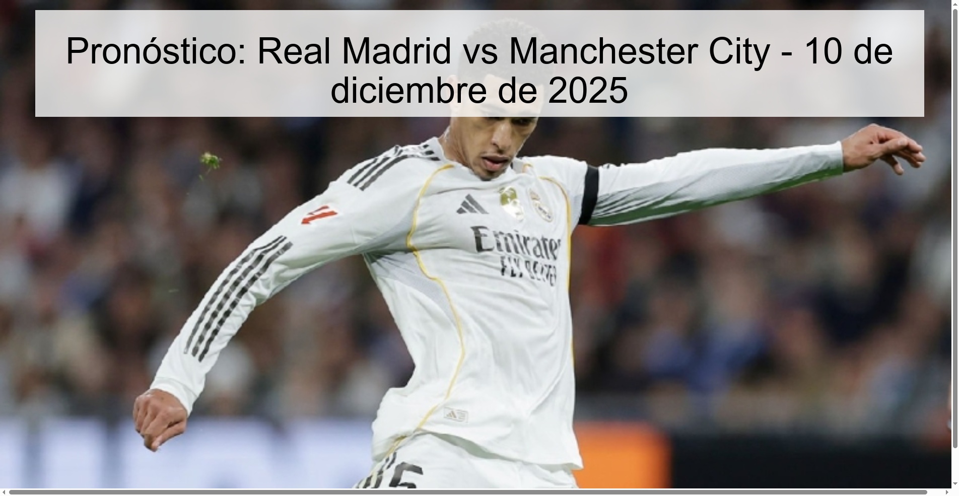 Prediction: Real Madrid vs Manchester City - December 10, 2025