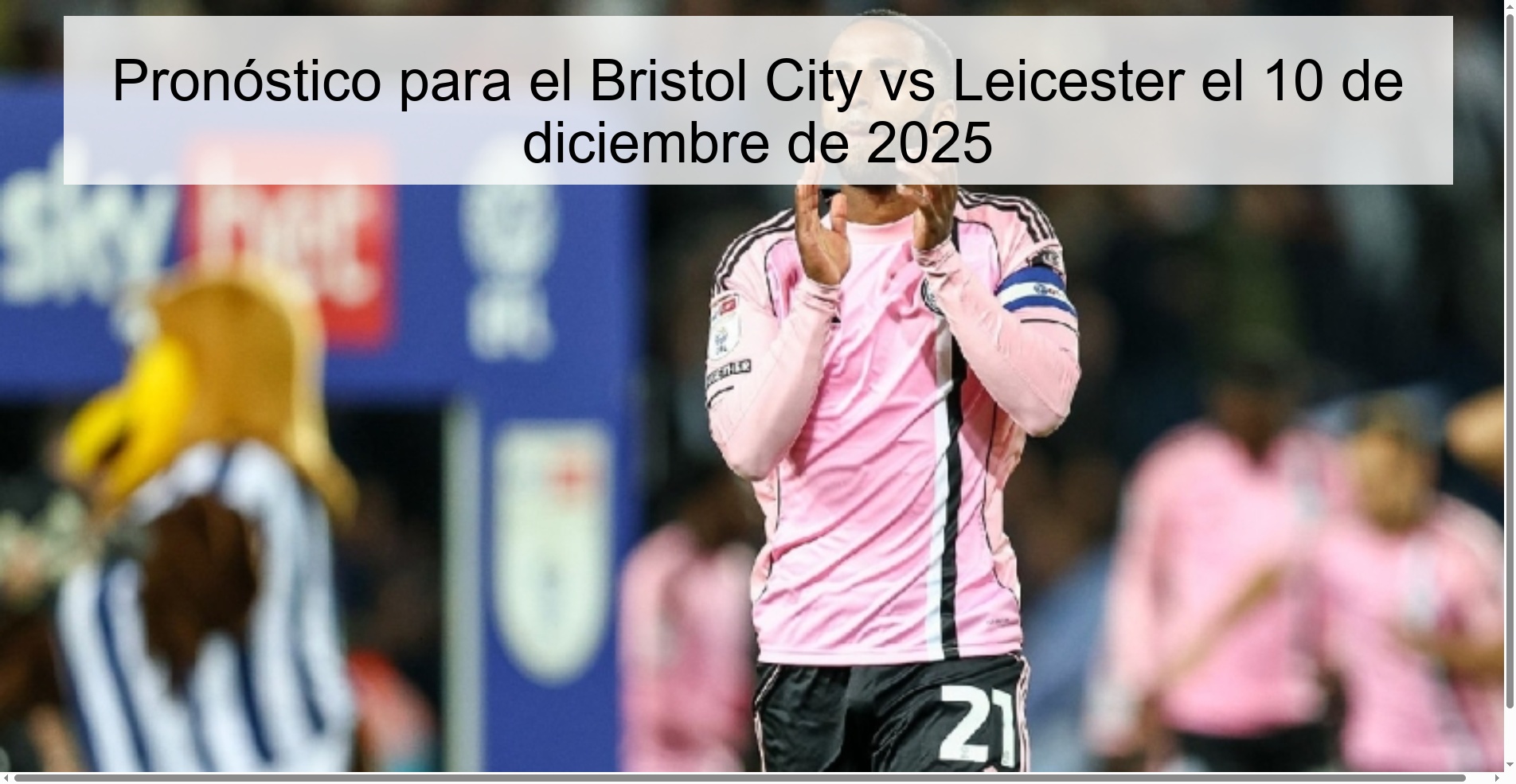Prediction for Bristol City vs Leicester on December 10, 2025