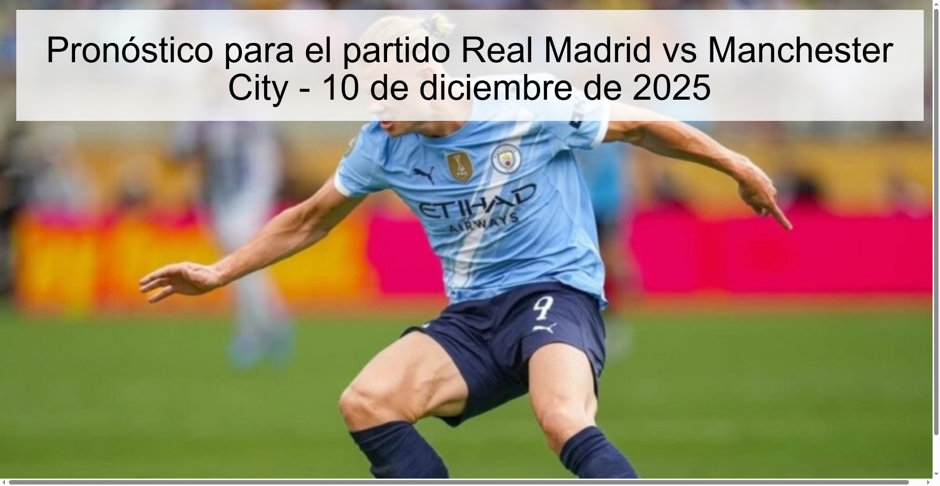 Prediction for the match Real Madrid vs Manchester City - December 10, 2025
