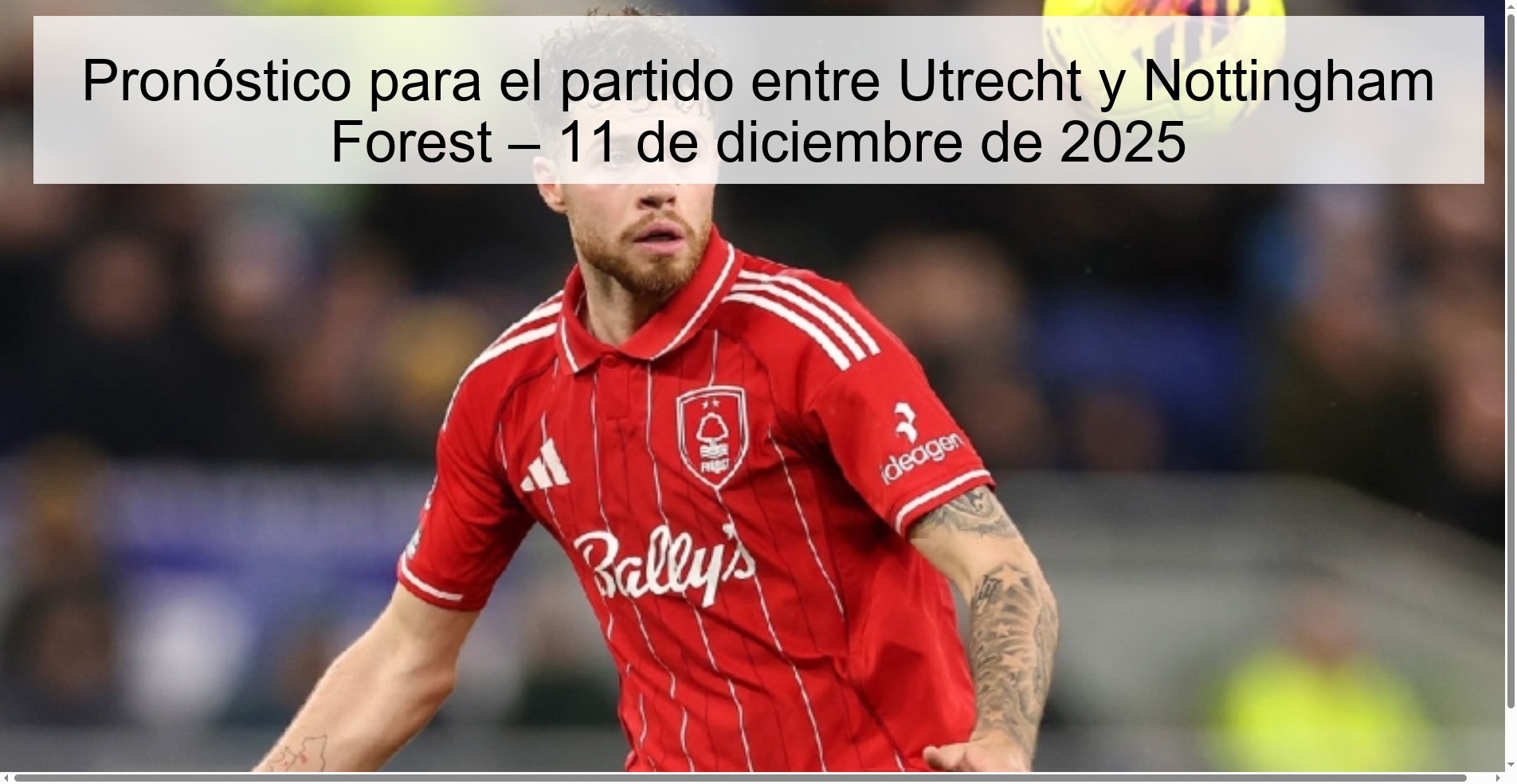 Prediction for the match between Utrecht and Nottingham Forest – December 11, 2025