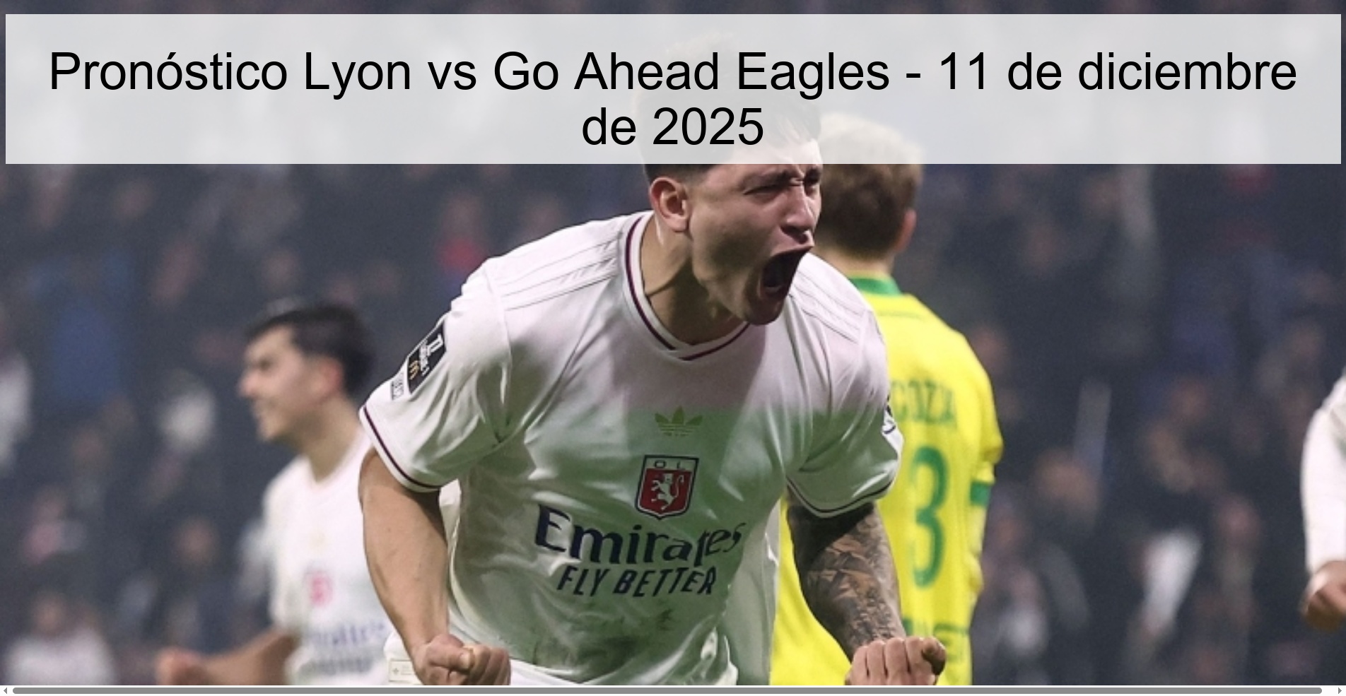 Lyon vs Go Ahead Eagles Prediction – December 11, 2025
