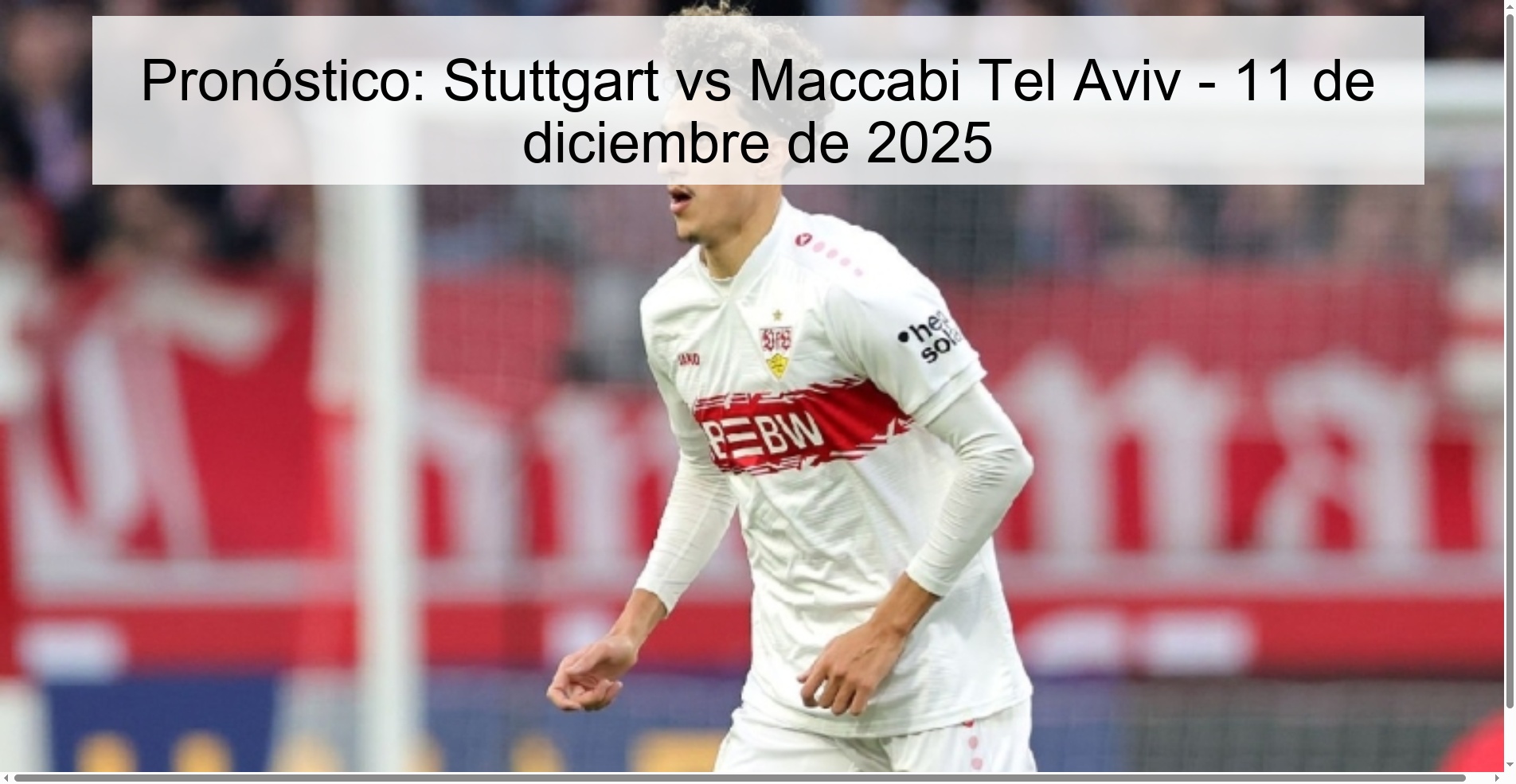 Prediction: Stuttgart vs Maccabi Tel Aviv – December 11, 2025