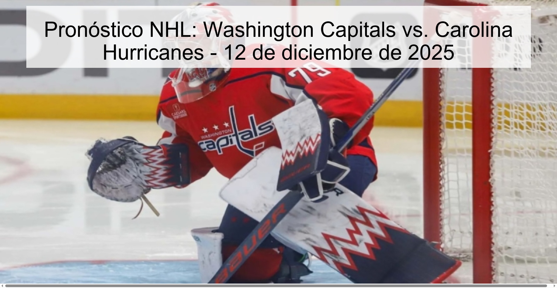 NHL Prediction: Washington Capitals vs. Carolina Hurricanes – December 12, 2025