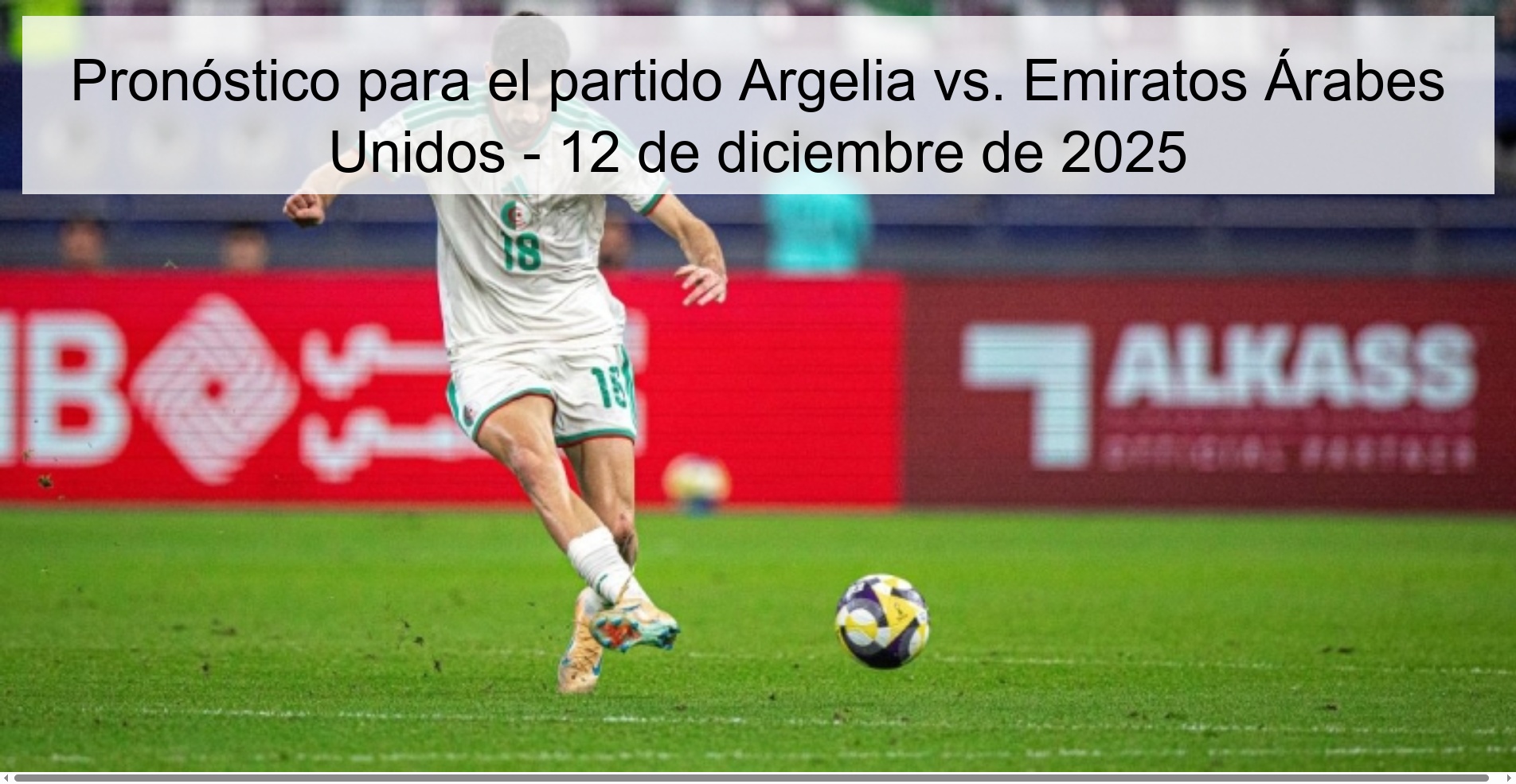 Prediction for the match Algeria vs. United Arab Emirates - December 12, 2025