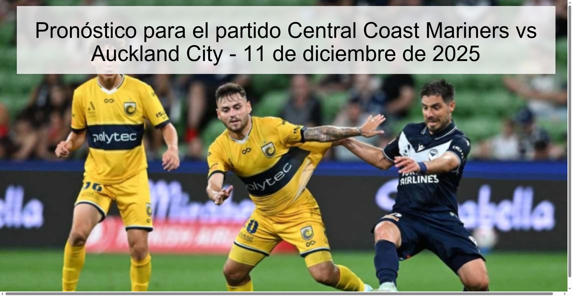 Prediction for the match Central Coast Mariners vs Auckland City - December 11, 2025