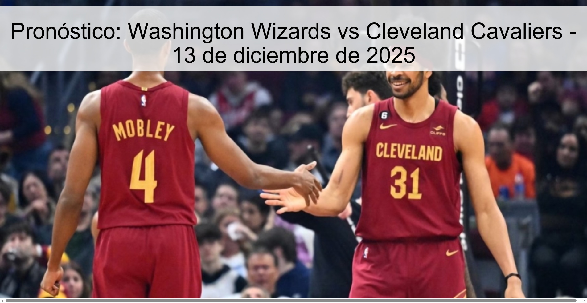 Pronóstico: Washington Wizards vs Cleveland Cavaliers - 13 de diciembre de 2025