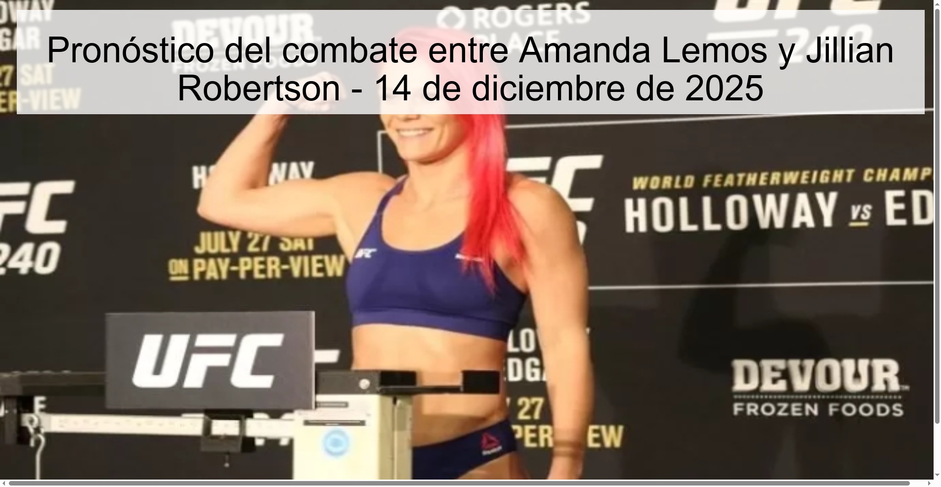 Prediction of the fight between Amanda Lemos and Jillian Robertson - December 14, 2025 Prediction of the fight between Amanda Lemos and Jillian Robertson - December 14, 2025