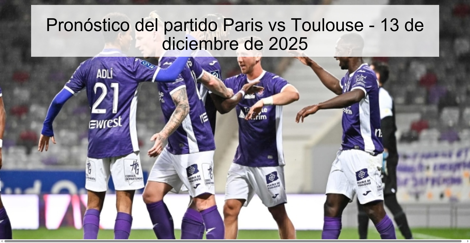 Paris vs Toulouse Prediction – December 13, 2025