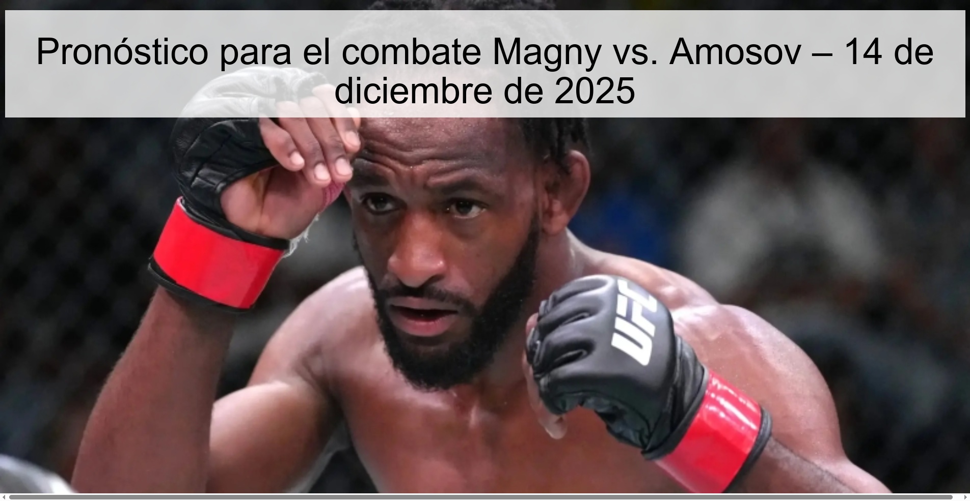 Pronóstico para el combate Magny vs. Amosov – 14 de diciembre de 2025