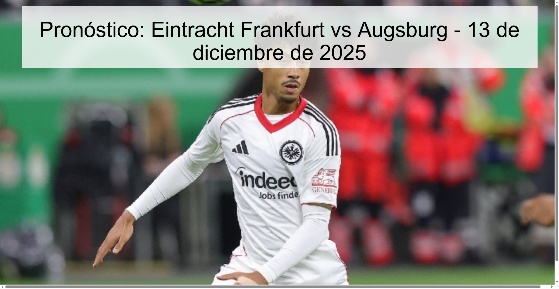 Pronóstico: Eintracht Frankfurt vs Augsburg - 13 de diciembre de 2025