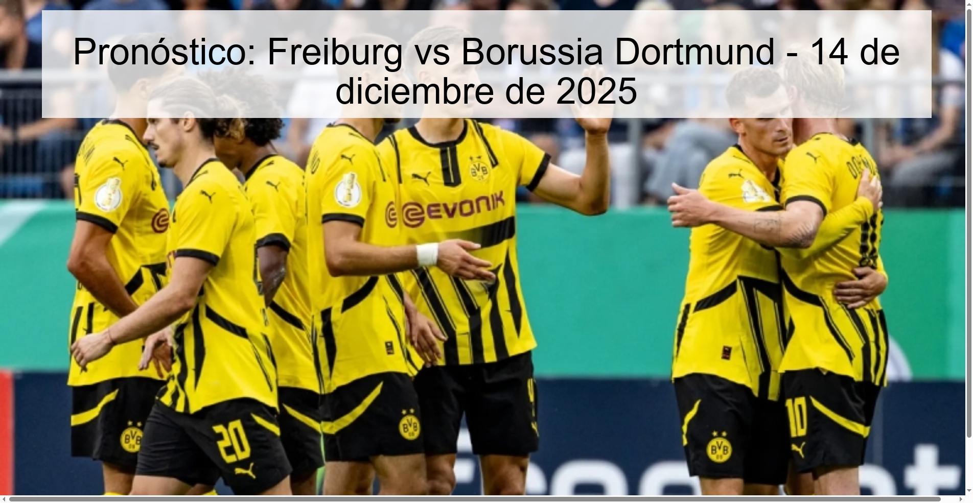 Prediction: Freiburg vs Borussia Dortmund - December 14, 2025
