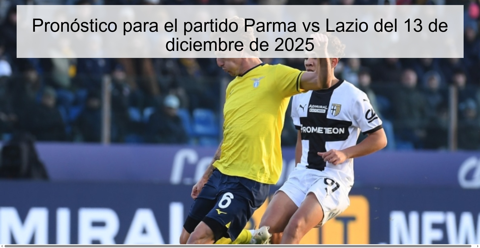 Prediction for the Parma vs Lazio match on December 13, 2025