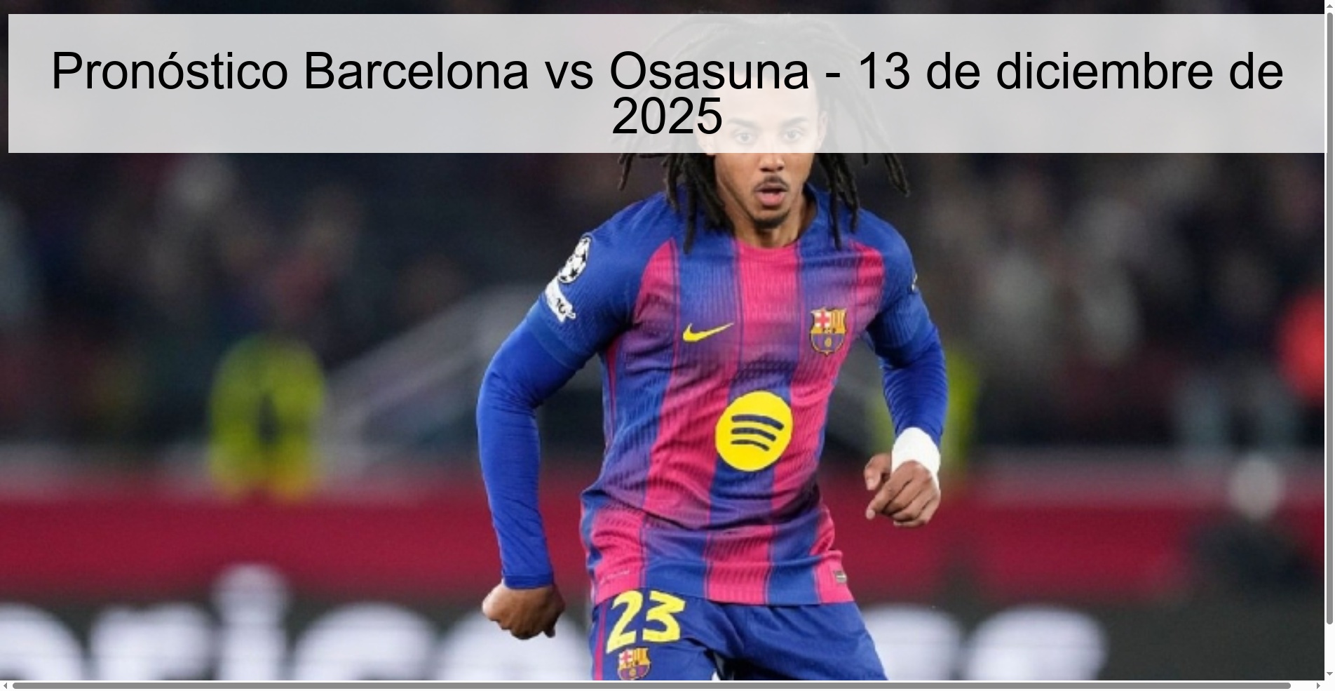 Pronóstico Barcelona vs Osasuna - 13 de diciembre de 2025 Pronóstico Barcelona vs Osasuna - 13 de diciembre de 2025