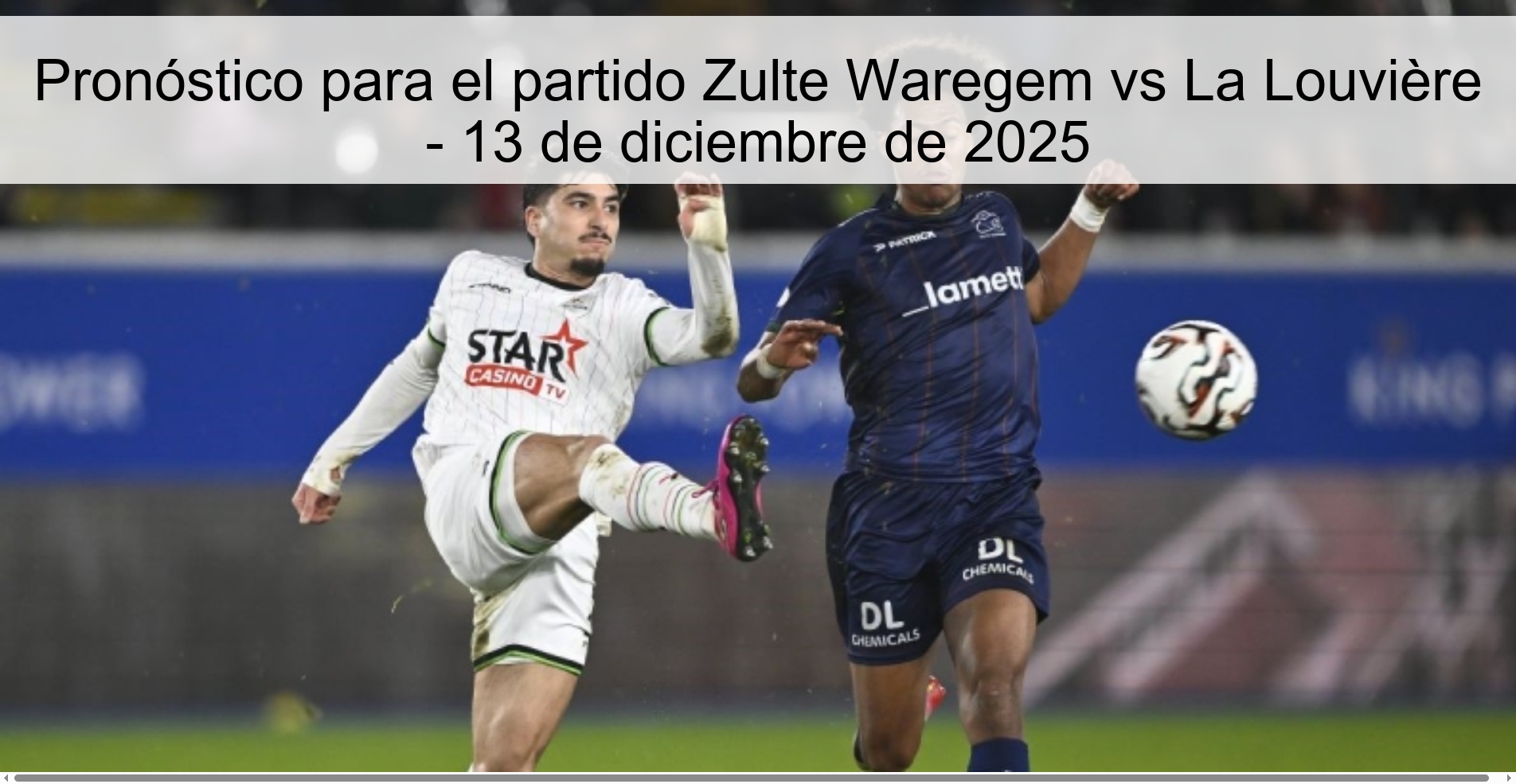 Prediction for the match Zulte Waregem vs La Louvière - December 13, 2025