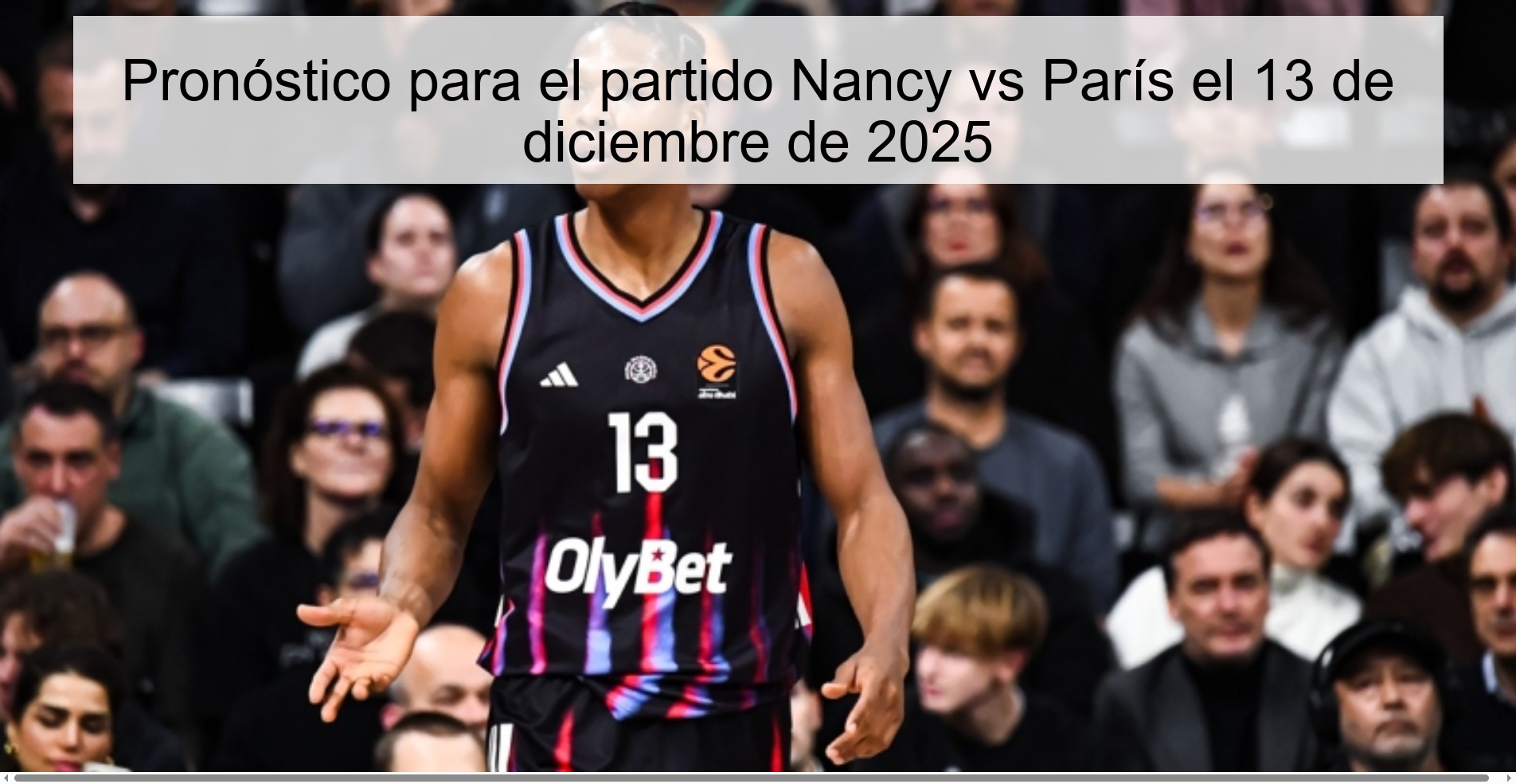 Pronóstico para el partido Nancy vs París el 13 de diciembre de 2025 Pronóstico para el partido Nancy vs París el 13 de diciembre de 2025