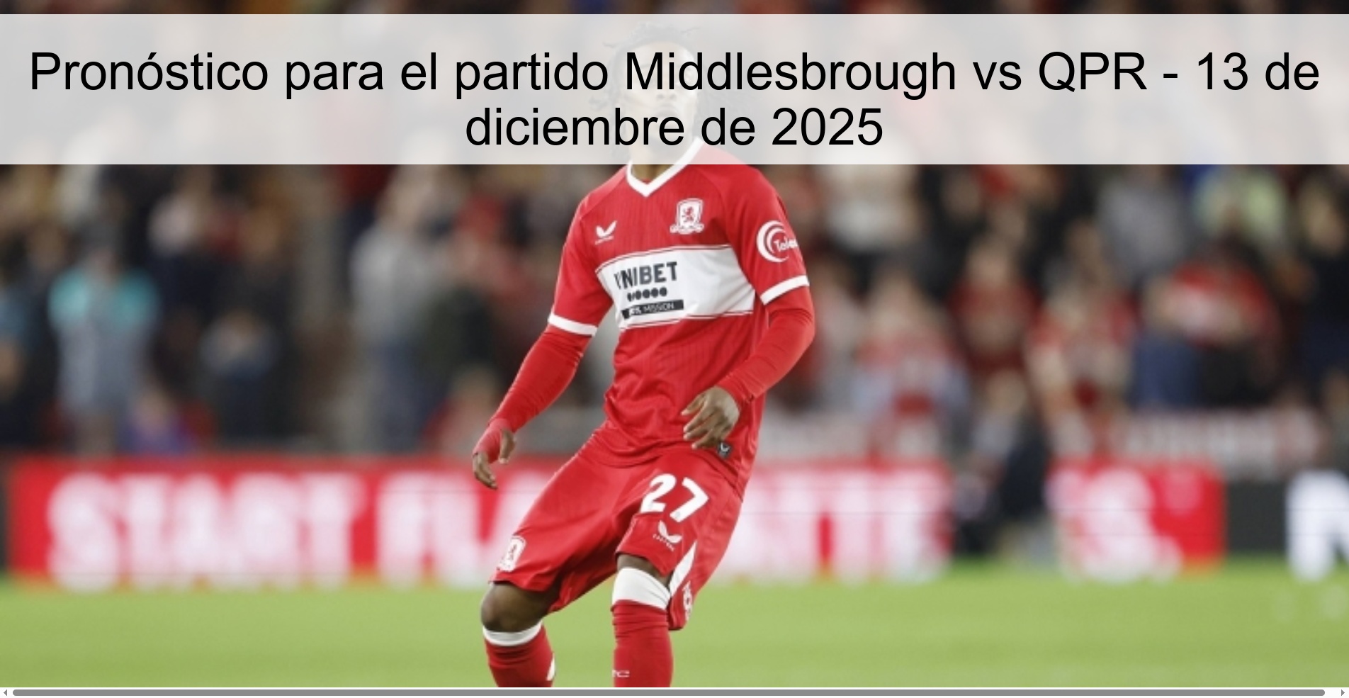 Prediction for the Middlesbrough vs QPR match – December 13, 2025