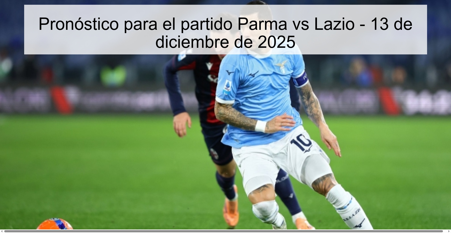 Prediction for the match Parma vs Lazio - December 13, 2025