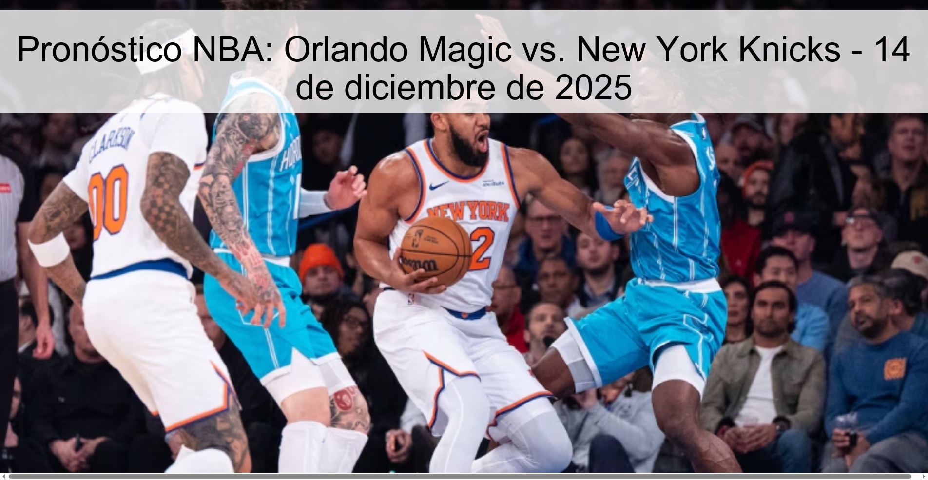 NBA Prediction: Orlando Magic vs. New York Knicks - December 14, 2025