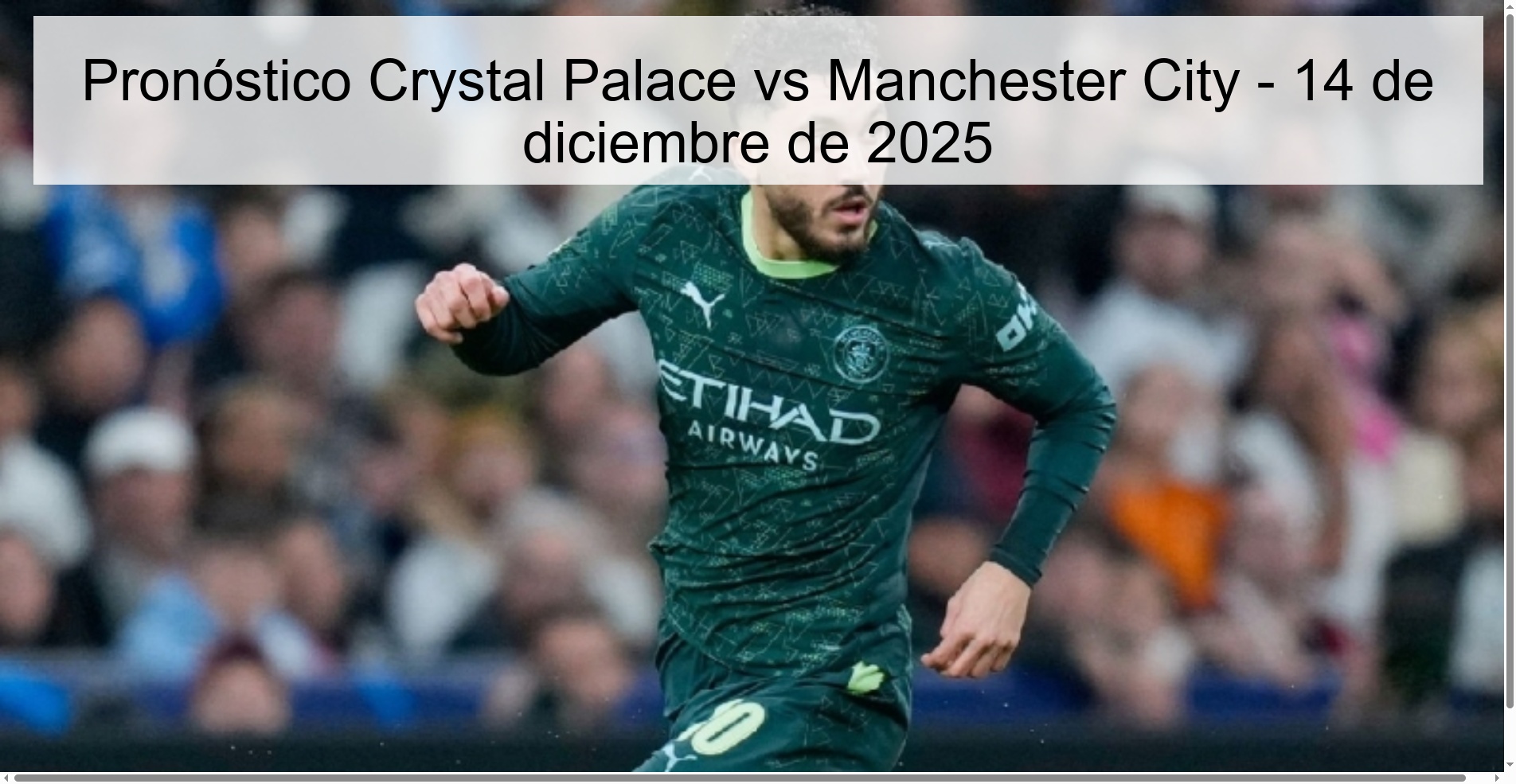 Crystal Palace vs Manchester City Prediction – December 14, 2025