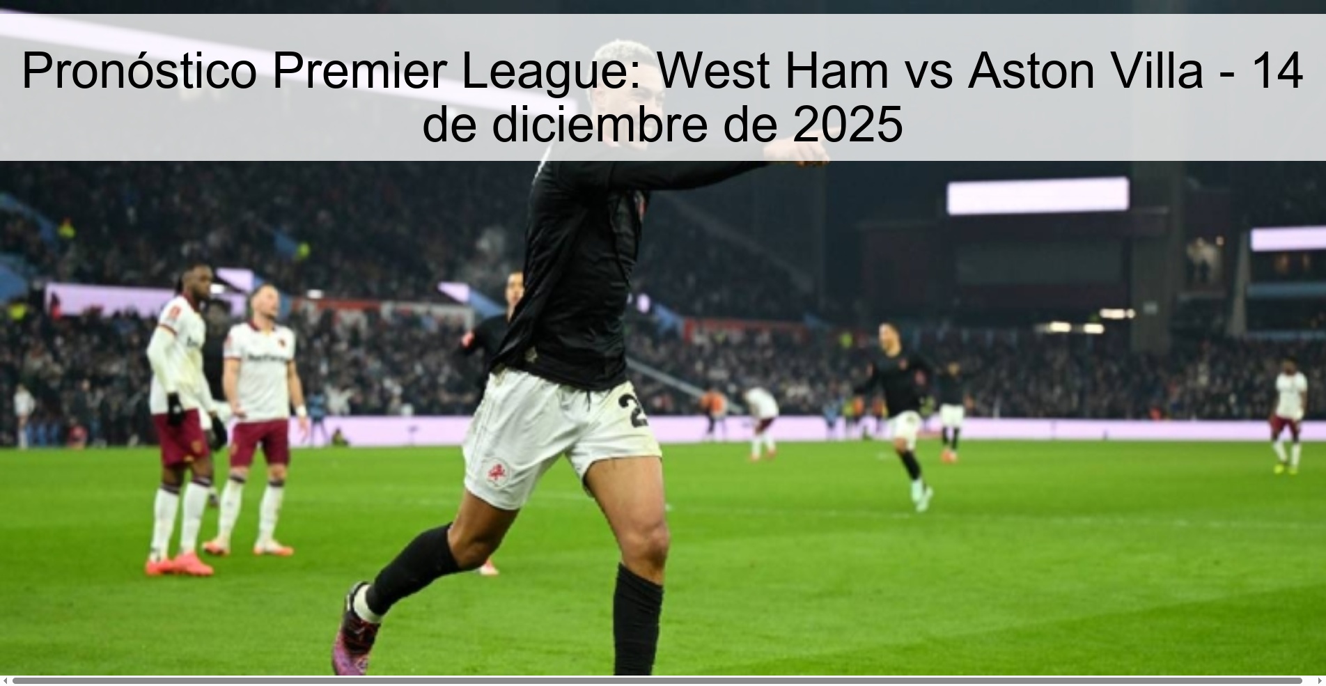 Premier League Prediction: West Ham vs Aston Villa - December 14, 2025