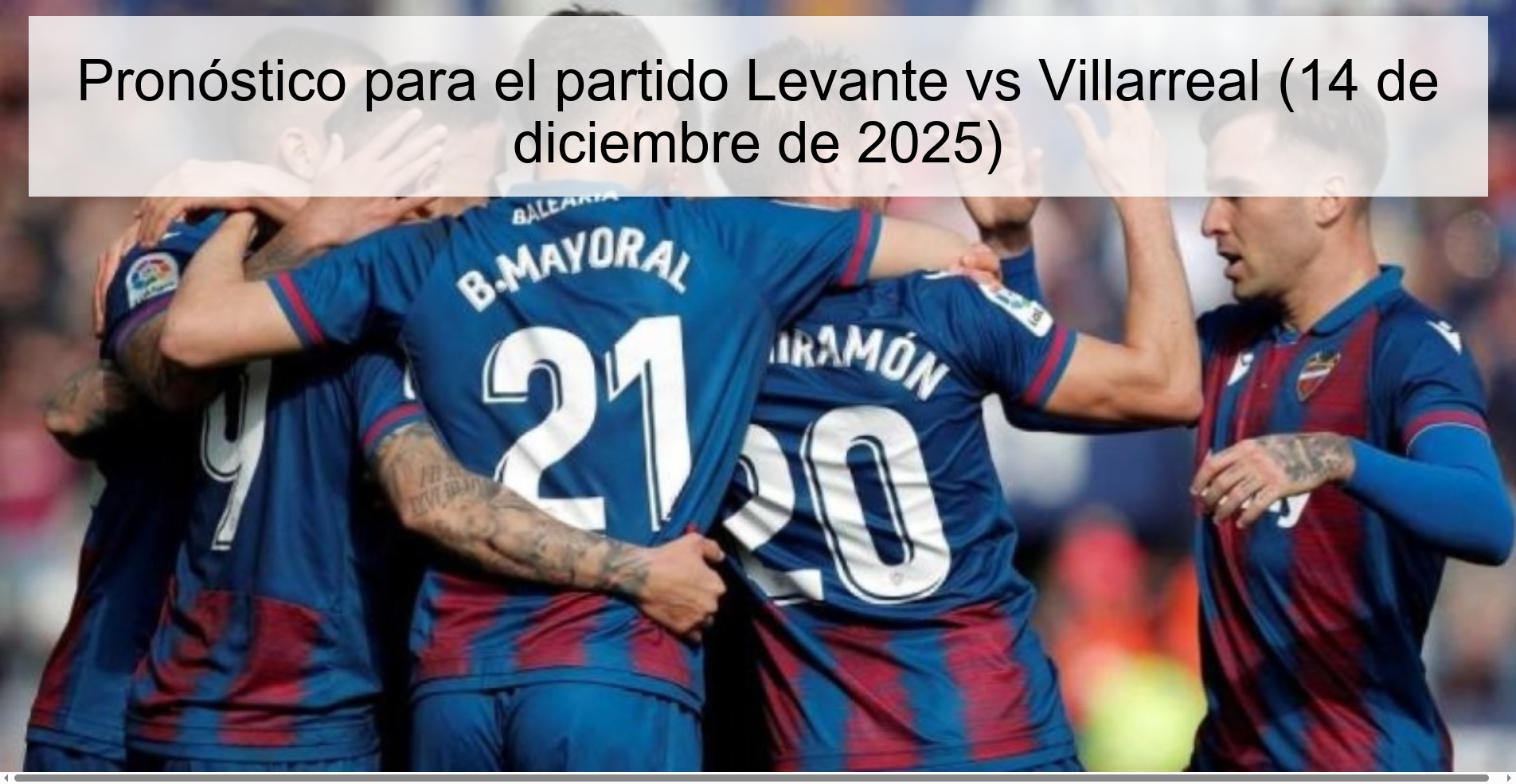 Prediction for the Levante vs Villarreal match (December 14, 2025)