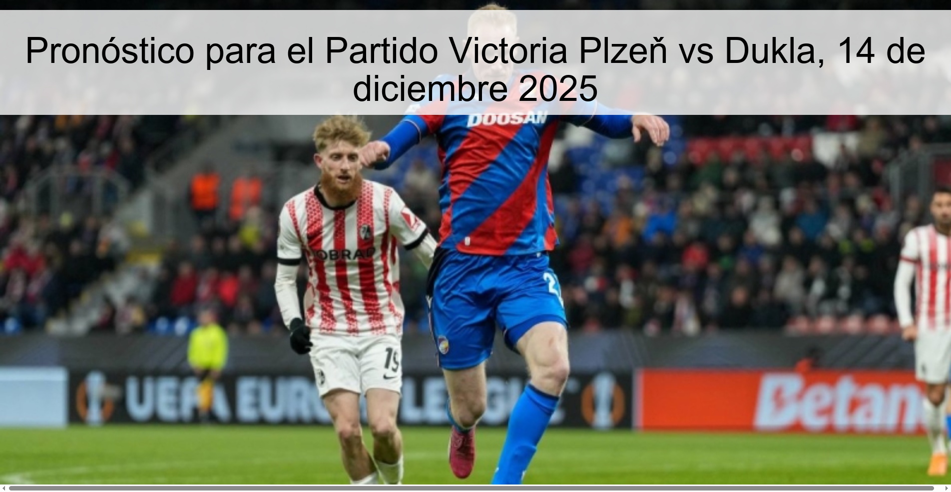 Prediction for the Match Victoria Plzeň vs Dukla, December 14, 2025