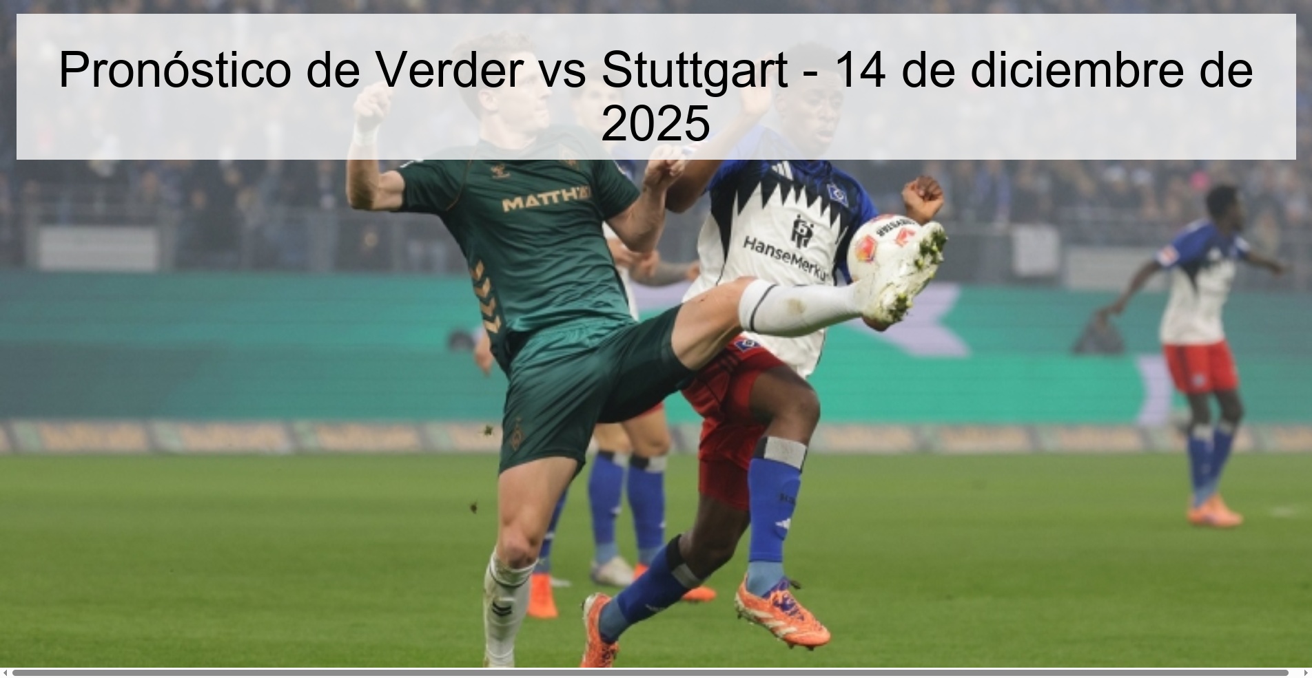 Verder vs Stuttgart Prediction – December 14, 2025
