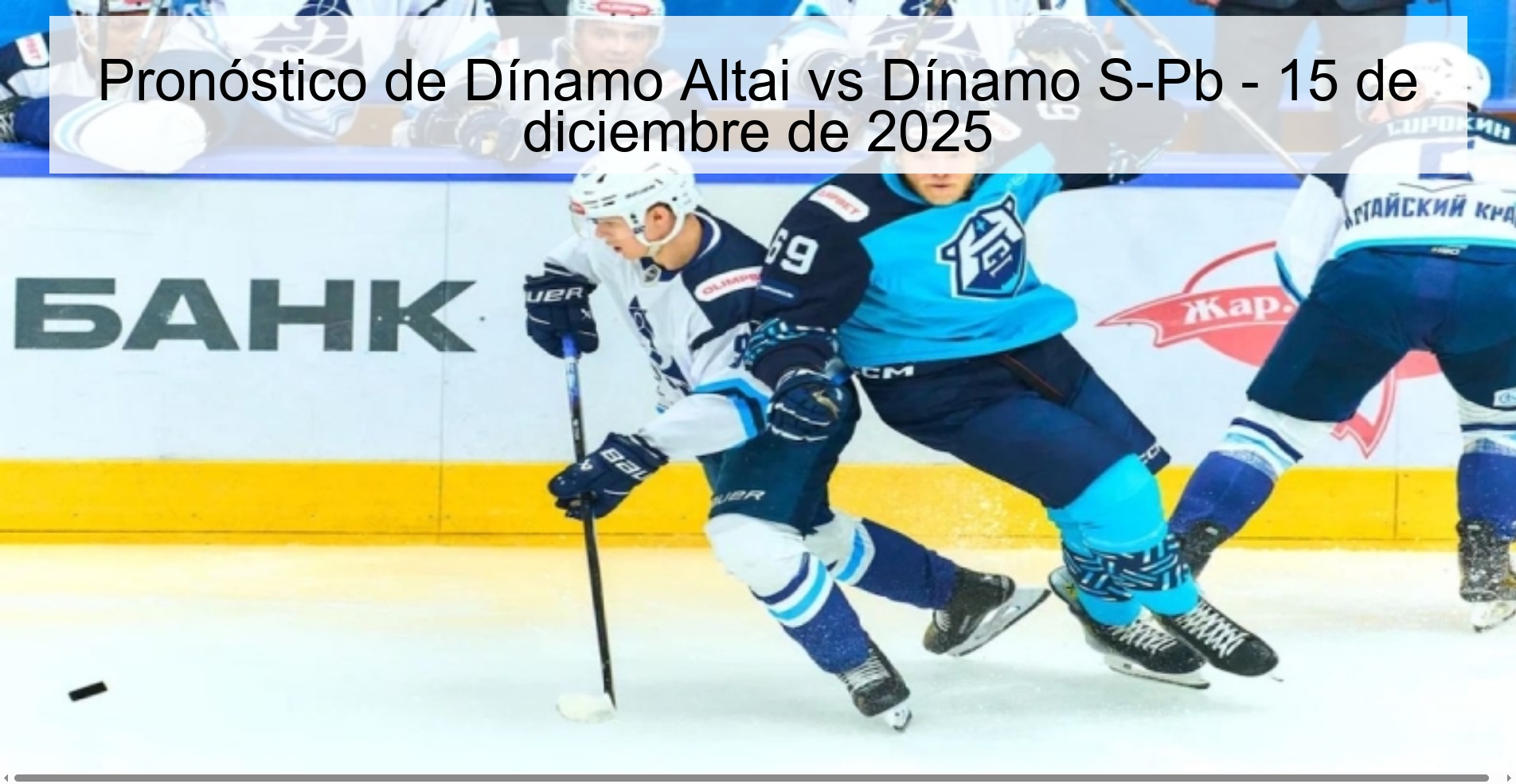 Dinamo Altai vs Dinamo S-Pb Prediction – December 15, 2025