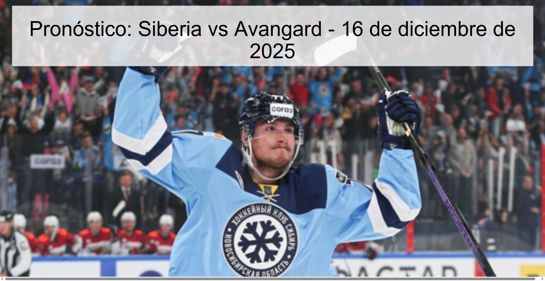Prediction: Siberia vs Avangard – December 16, 2025