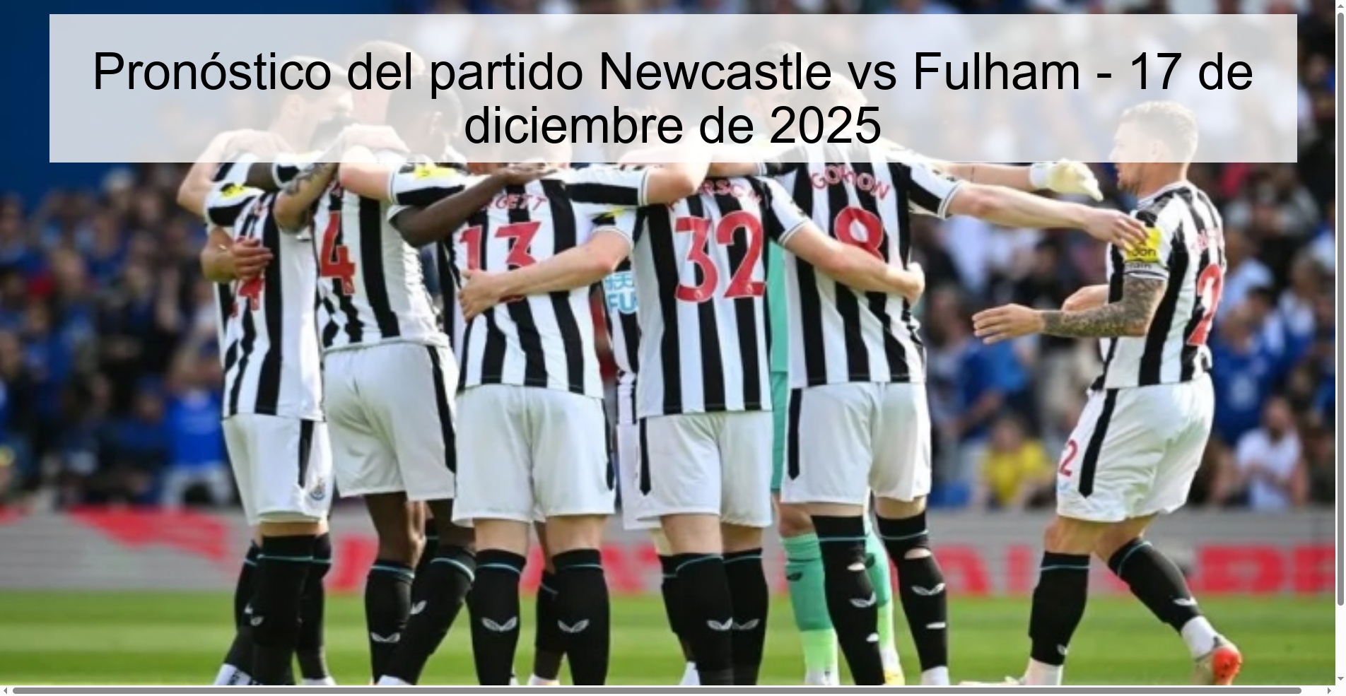 Pronóstico del partido Newcastle vs Fulham - 17 de diciembre de 2025