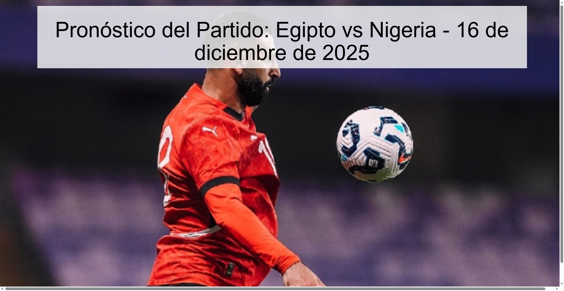 Match Prediction: Egypt vs Nigeria - December 16, 2025