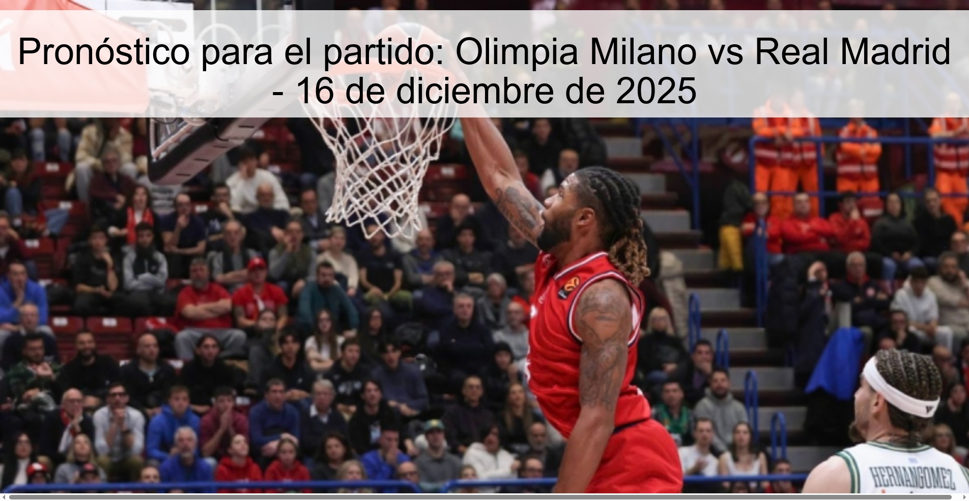 Prediction for the match: Olimpia Milano vs Real Madrid - December 16, 2025