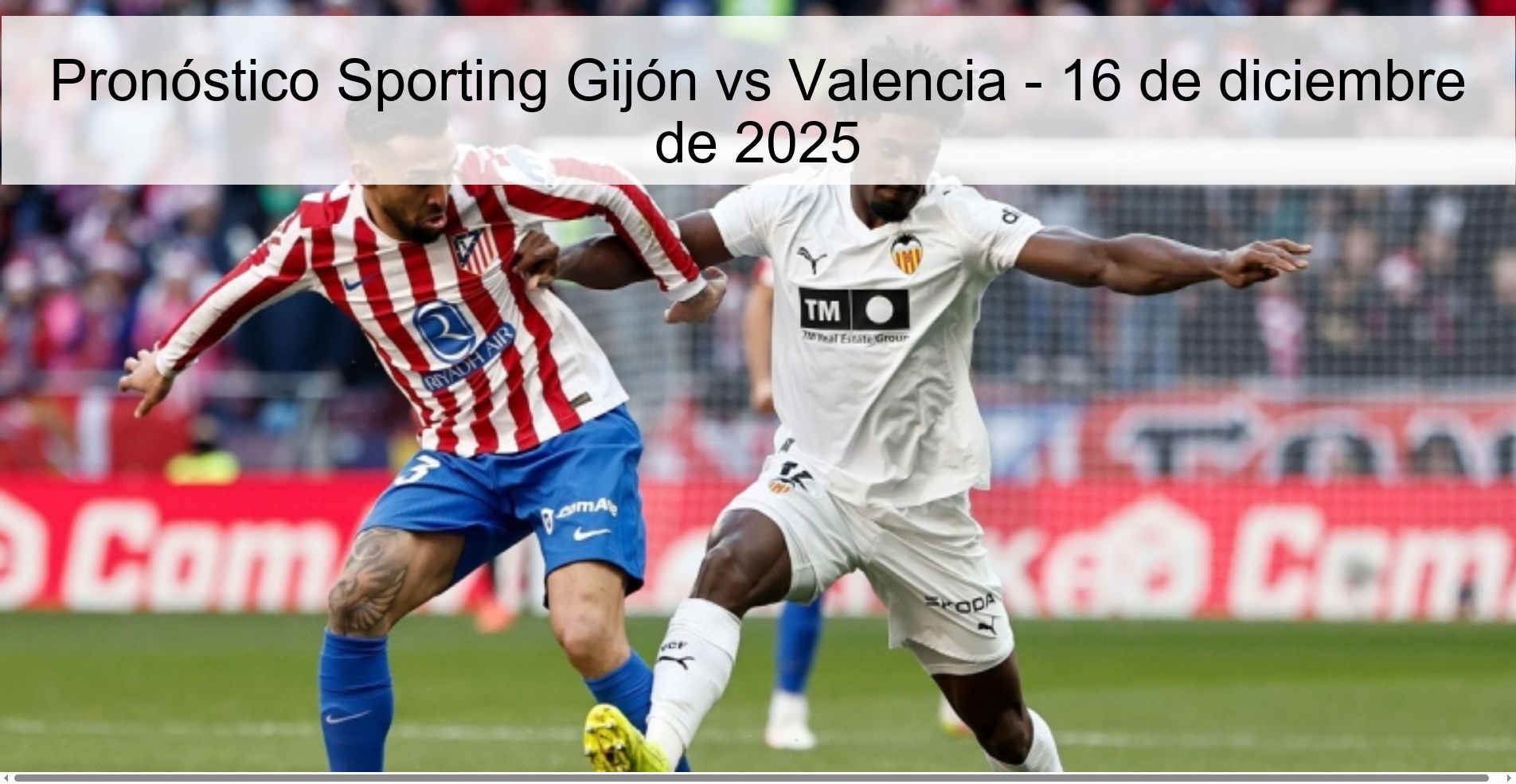 Sporting Gijón vs Valencia Prediction - December 16, 2025