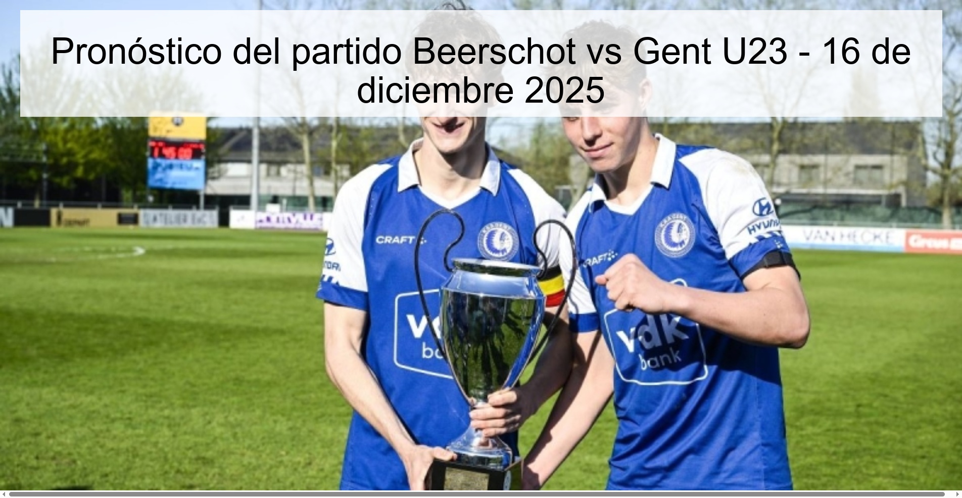 Beerschot vs Gent U23 Prediction - December 16, 2025
